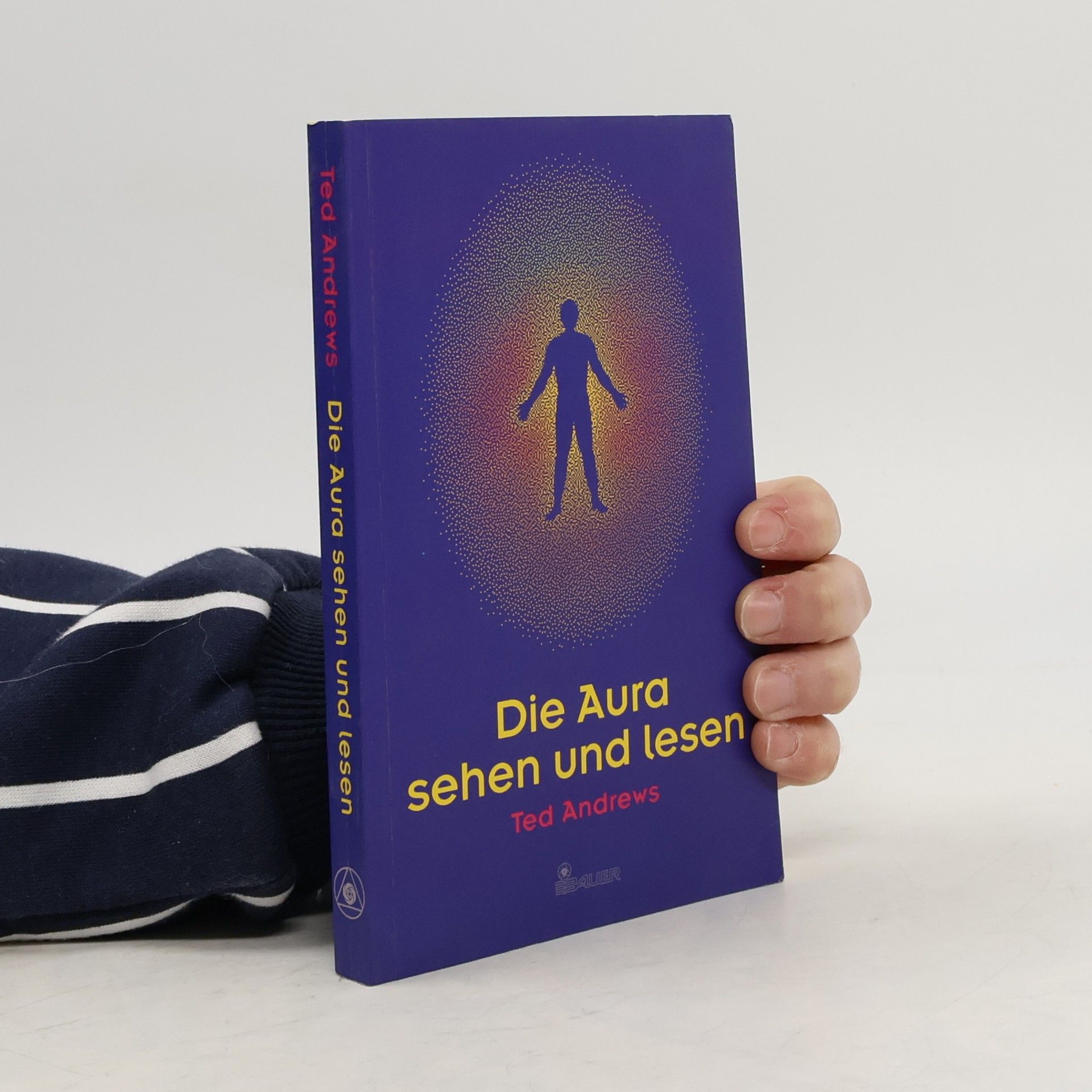 Ted Andrews Die Aura sehen und lesen