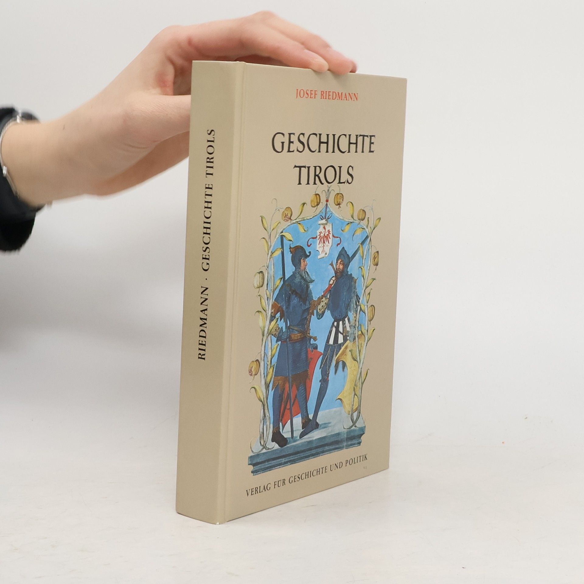 Josef Riedmann Geschichte Tirols