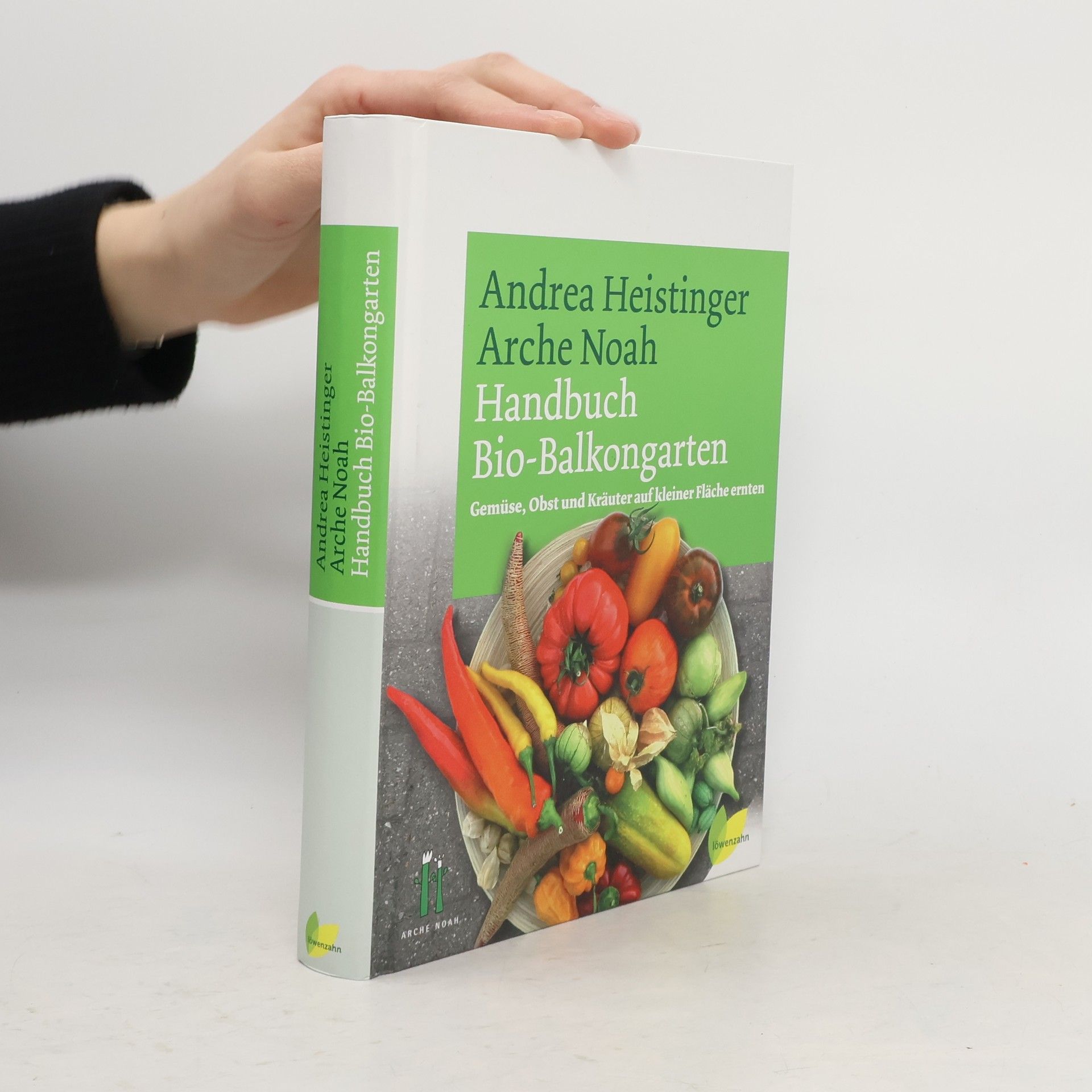 Andrea Heistinger Handbuch Bio-Balkongarten