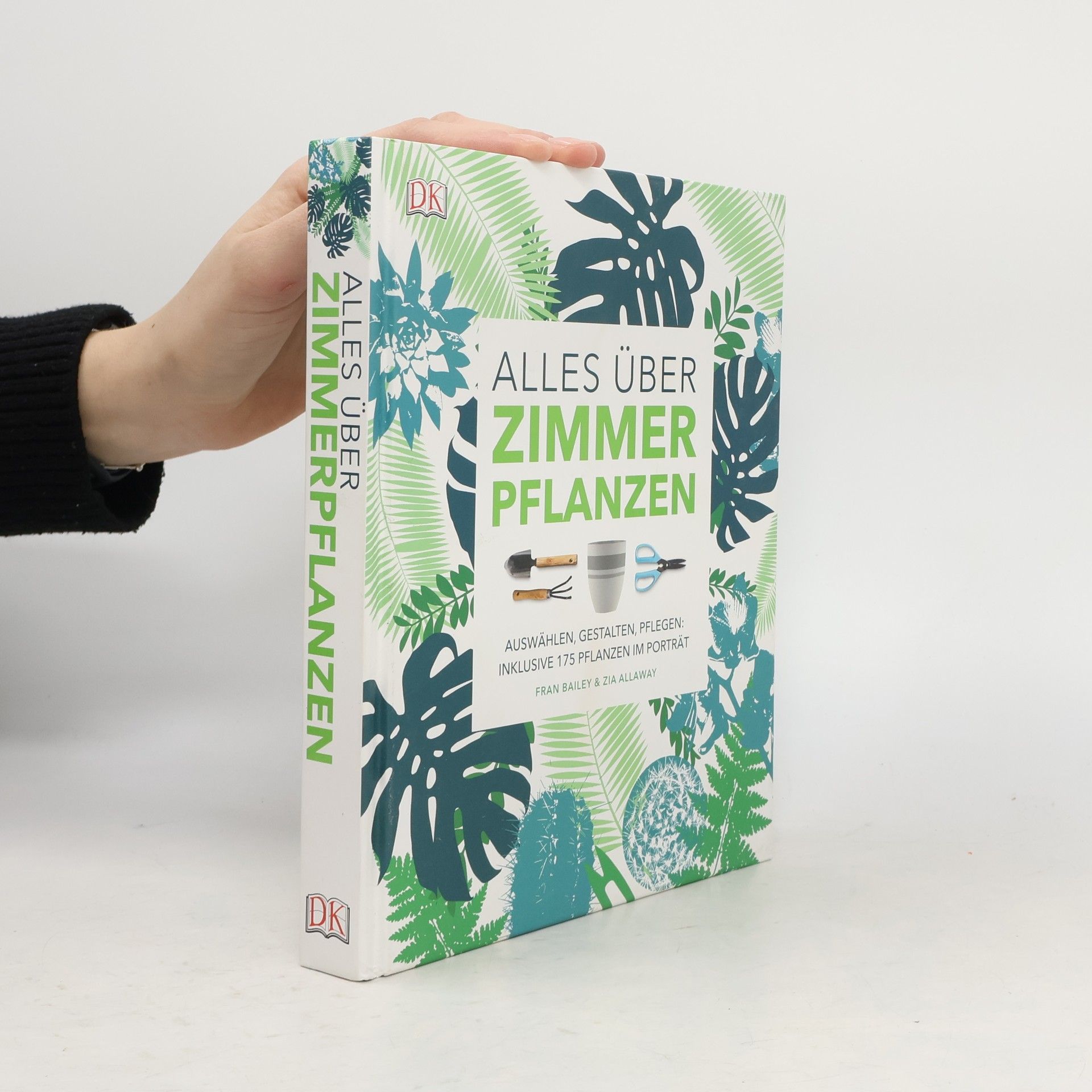 Fran Bailey Alles über Zimmerpflanzen