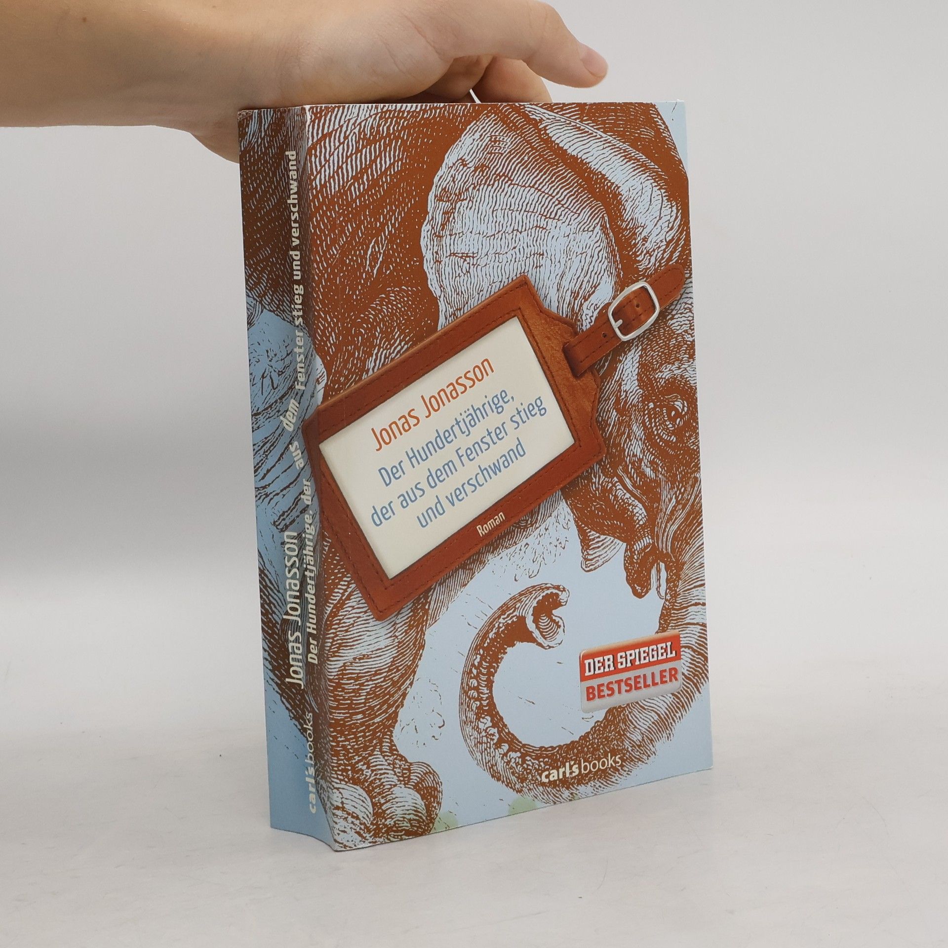 Jonas Jonasson Der Hundertjährige, der aus dem Fenster stieg und verschwand