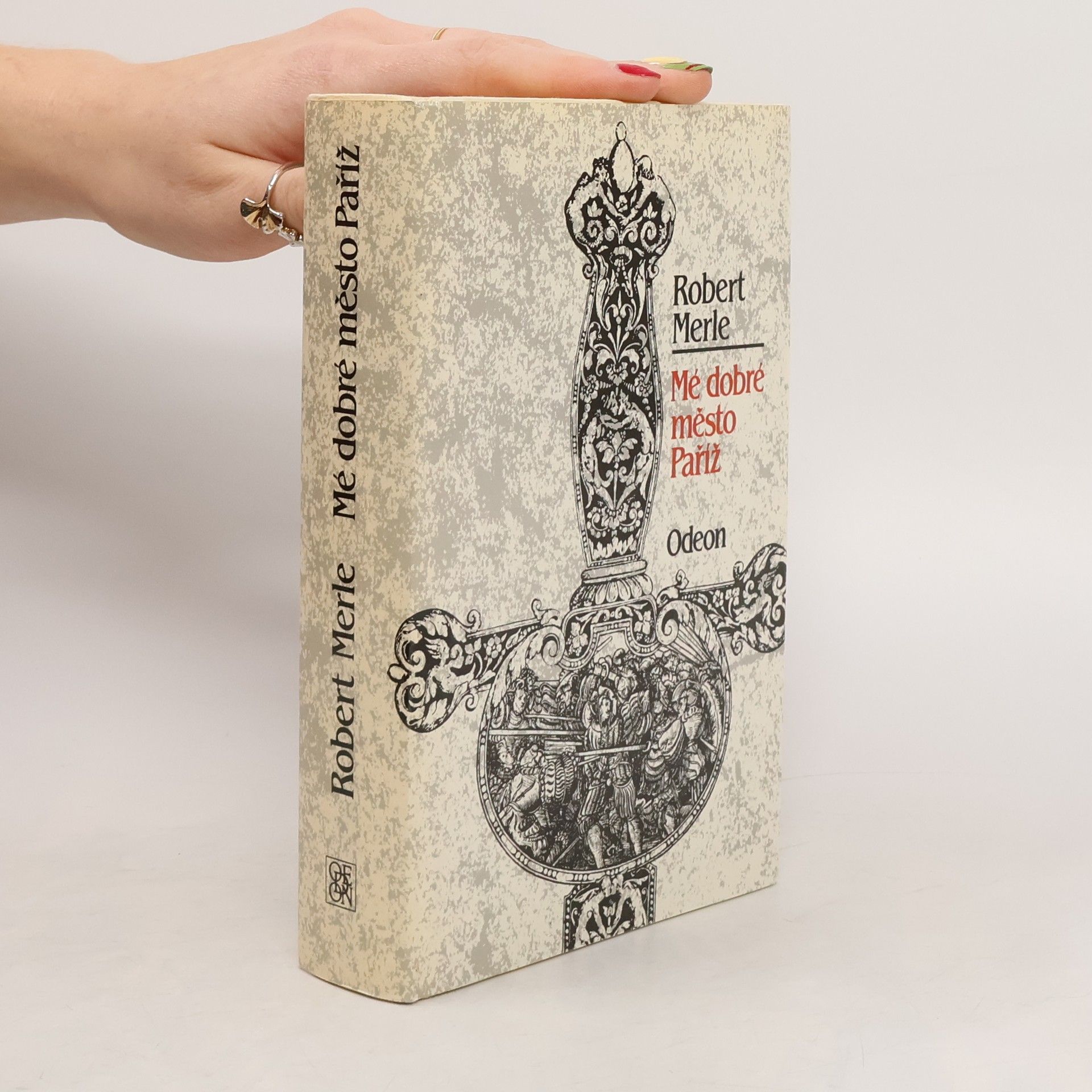 Robert Merle Mé dobré město Paříž