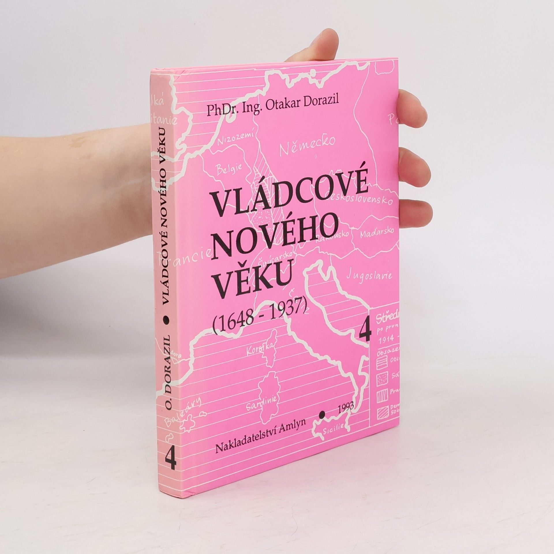 Otakar Dorazil Vládcové nového věku 4 (1648-1937)