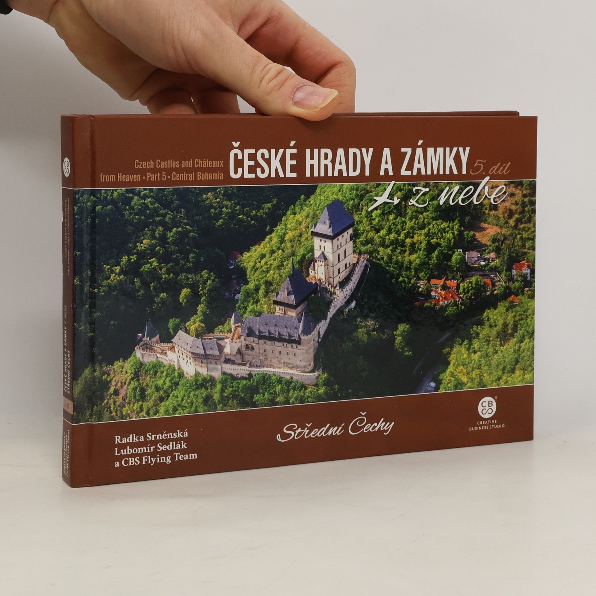 Radka Srněnská České hrady a zámky z nebe 5. díl - Střední Čechy