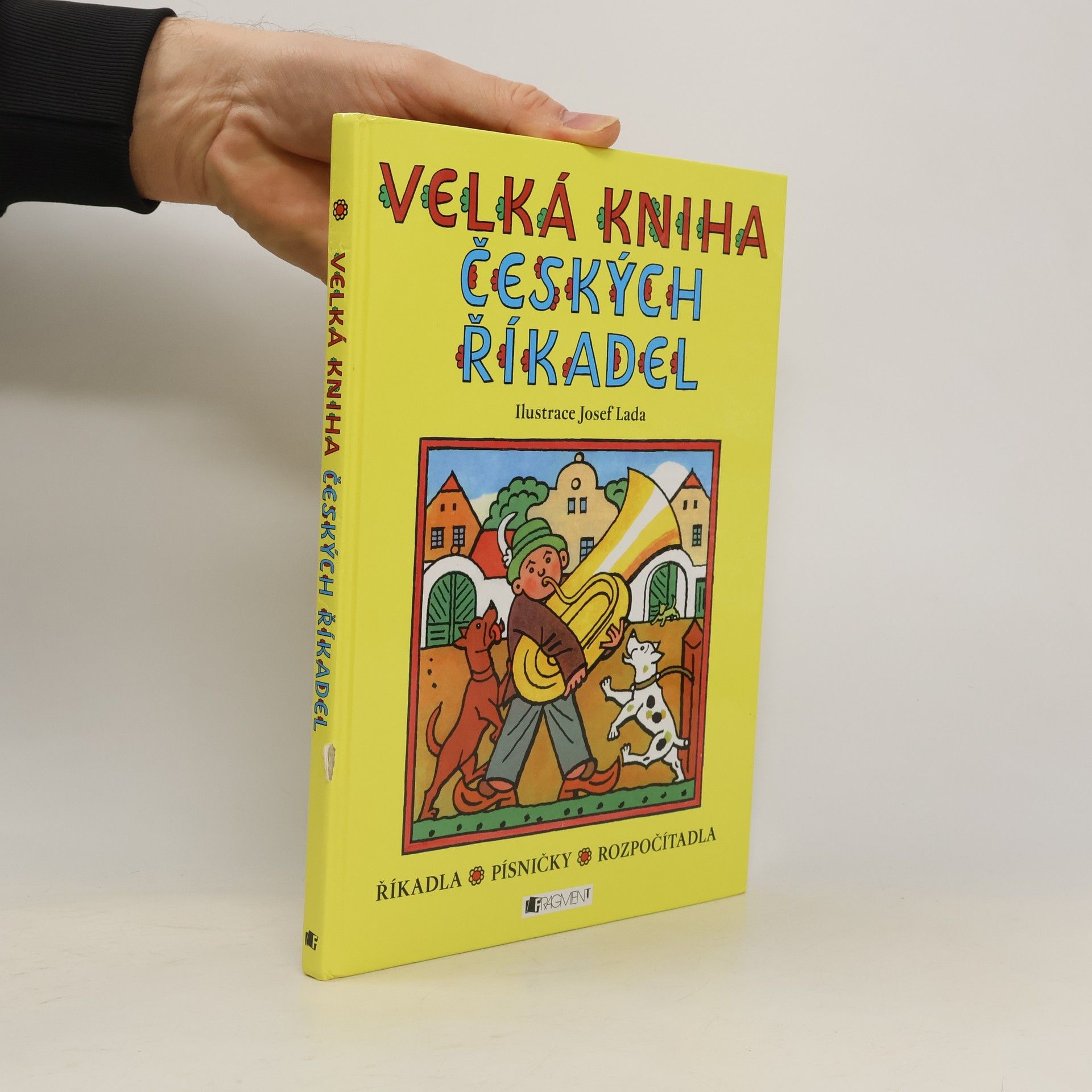 Josef Lada Velká kniha českých říkadel : říkadla, písničky, rozpočítadla