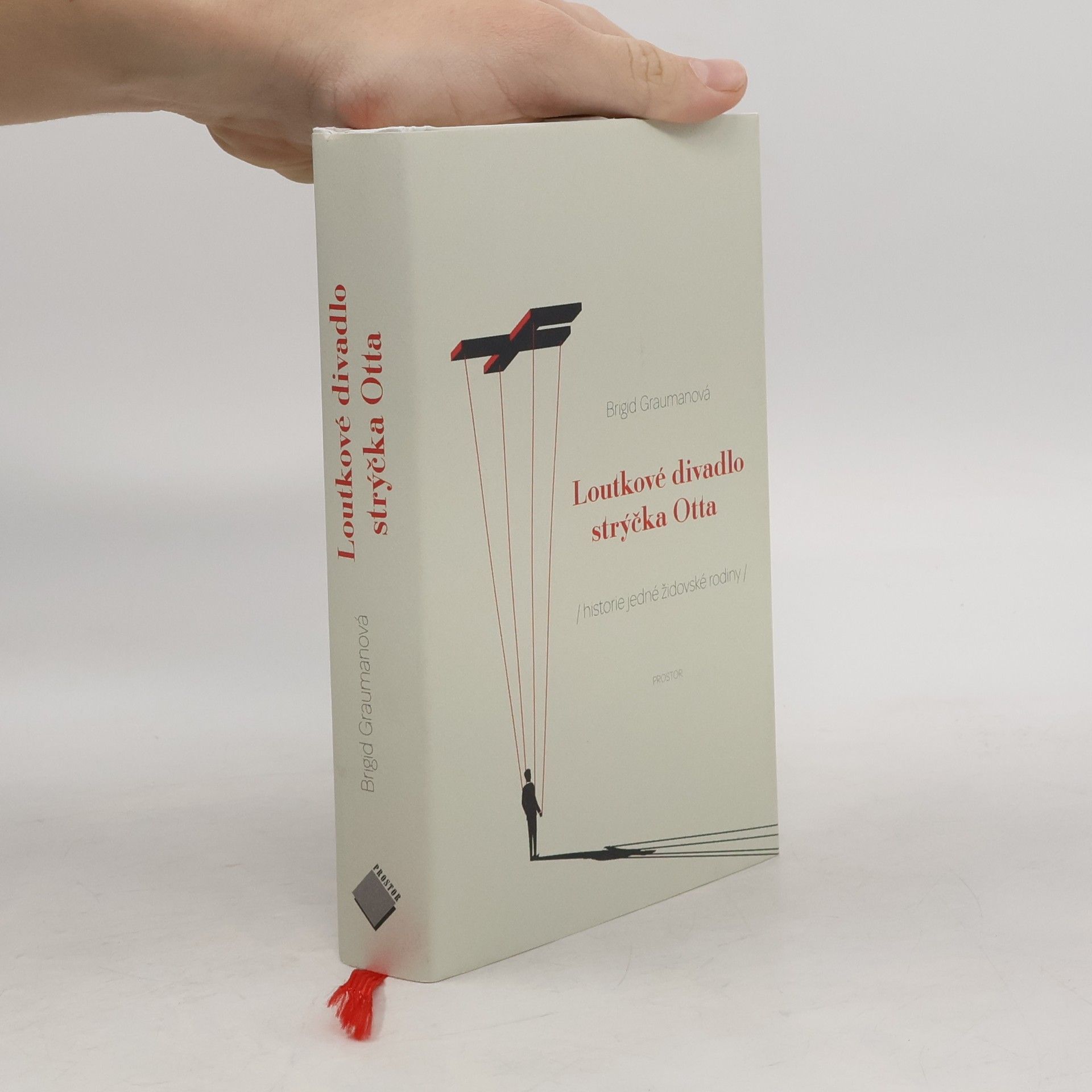 Brigid Grauman Loutkové divadlo strýčka Otta. Historie jedné židovské rodiny