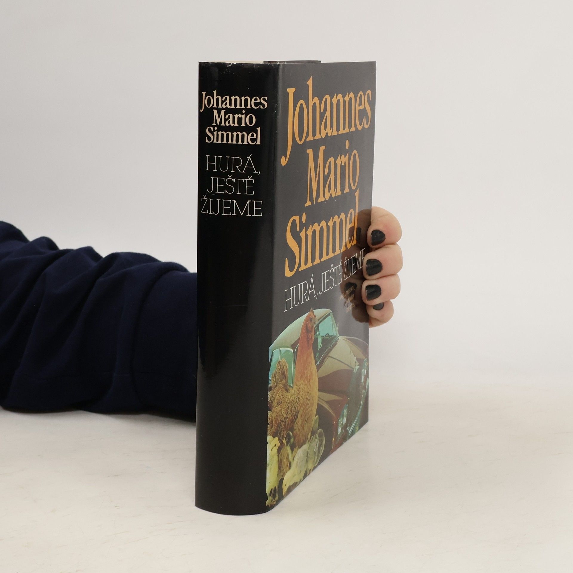 Johannes Mario Simmel Hurá, ještě žijeme