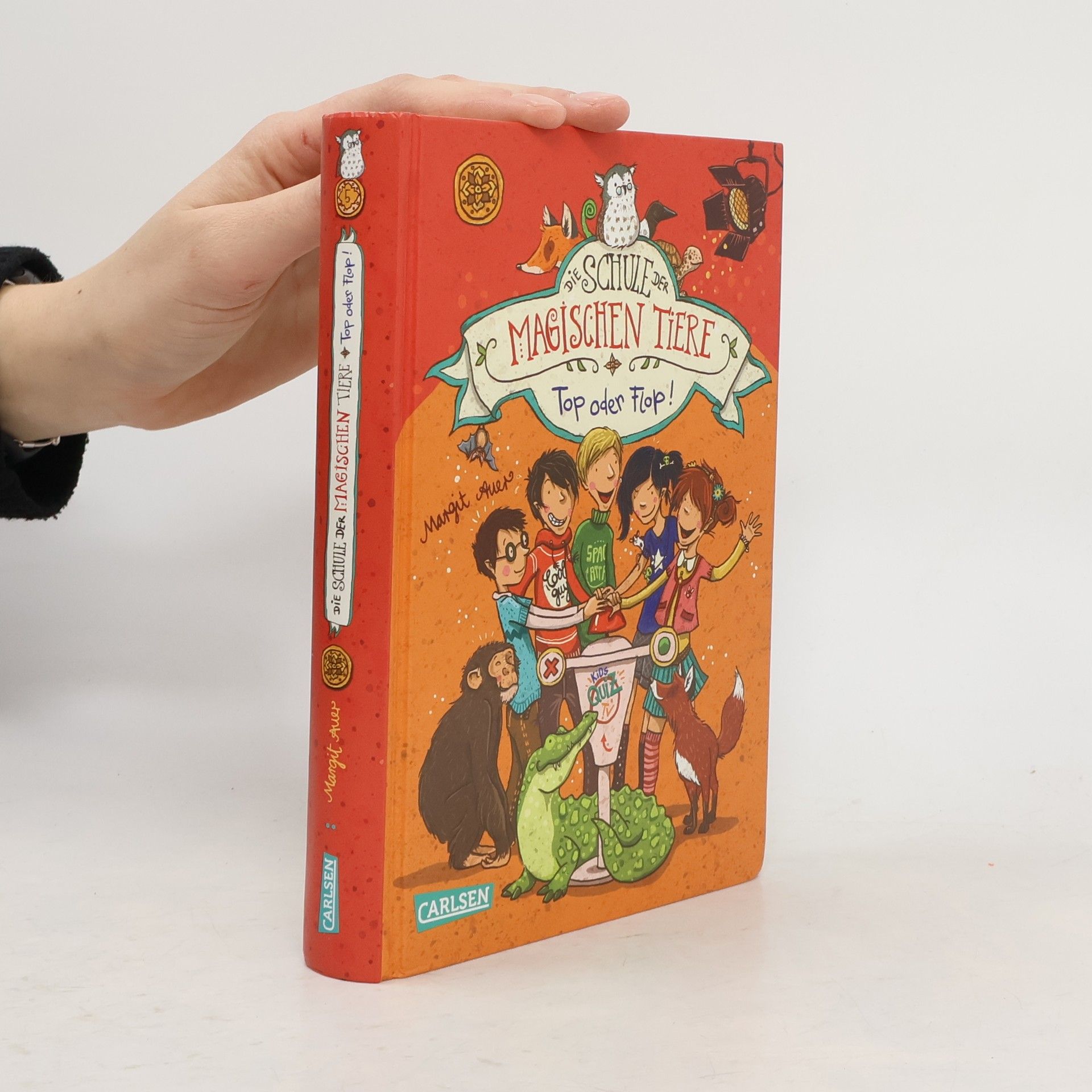 Margit Auer Die Schule der magischen Tiere: Top oder Flop!