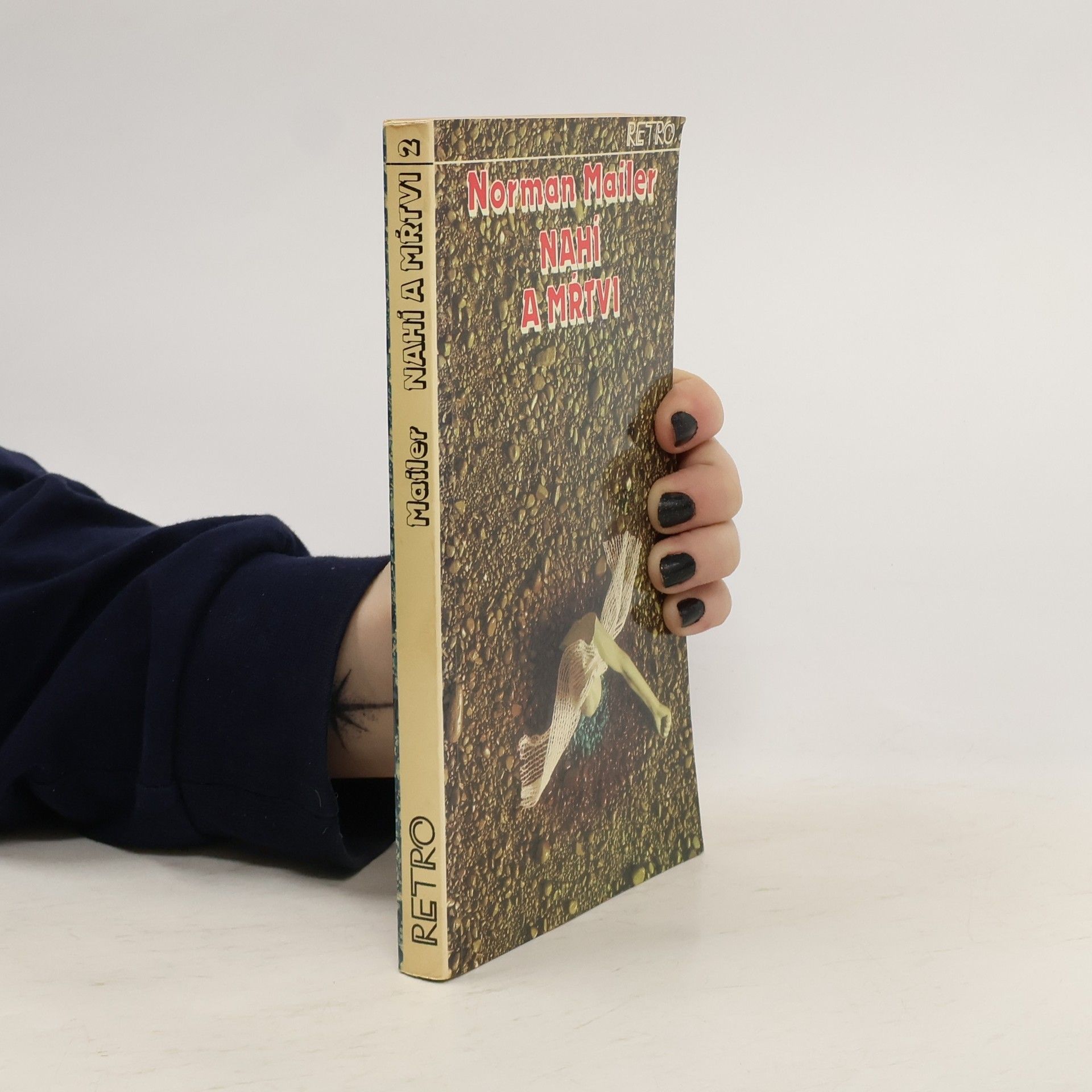 Norman Mailer Nahí a mŕtvi 2