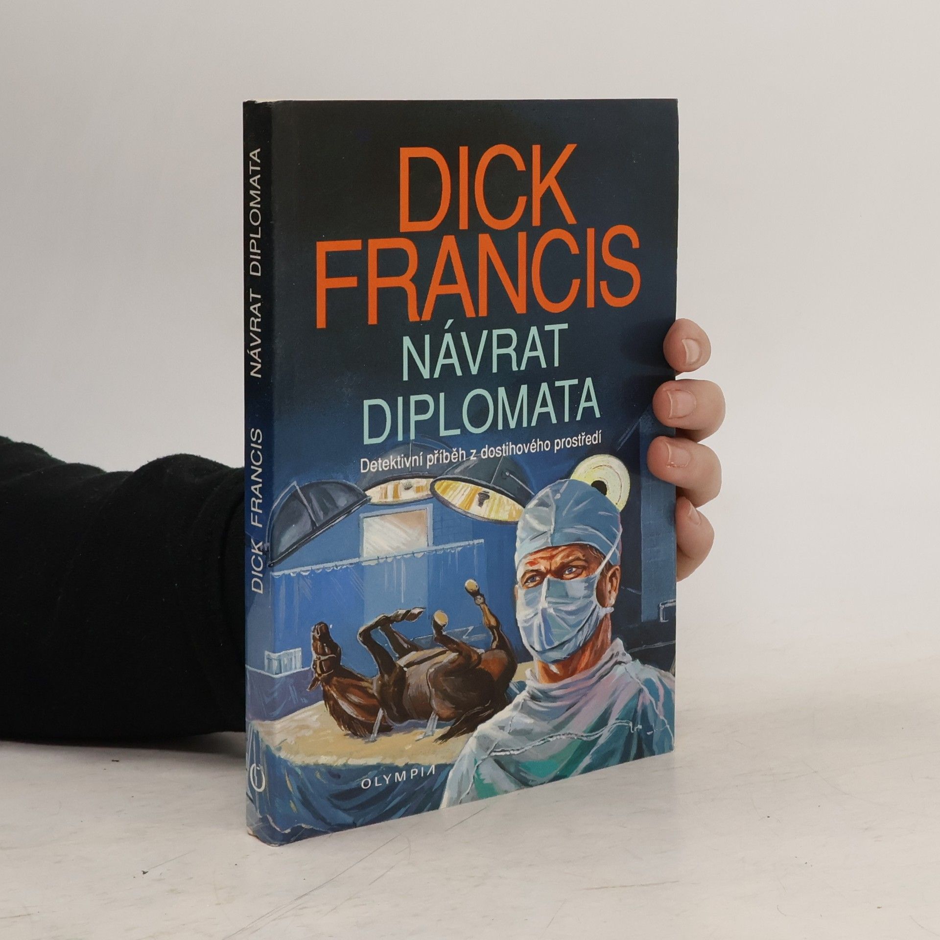 Dick Francis Návrat diplomata