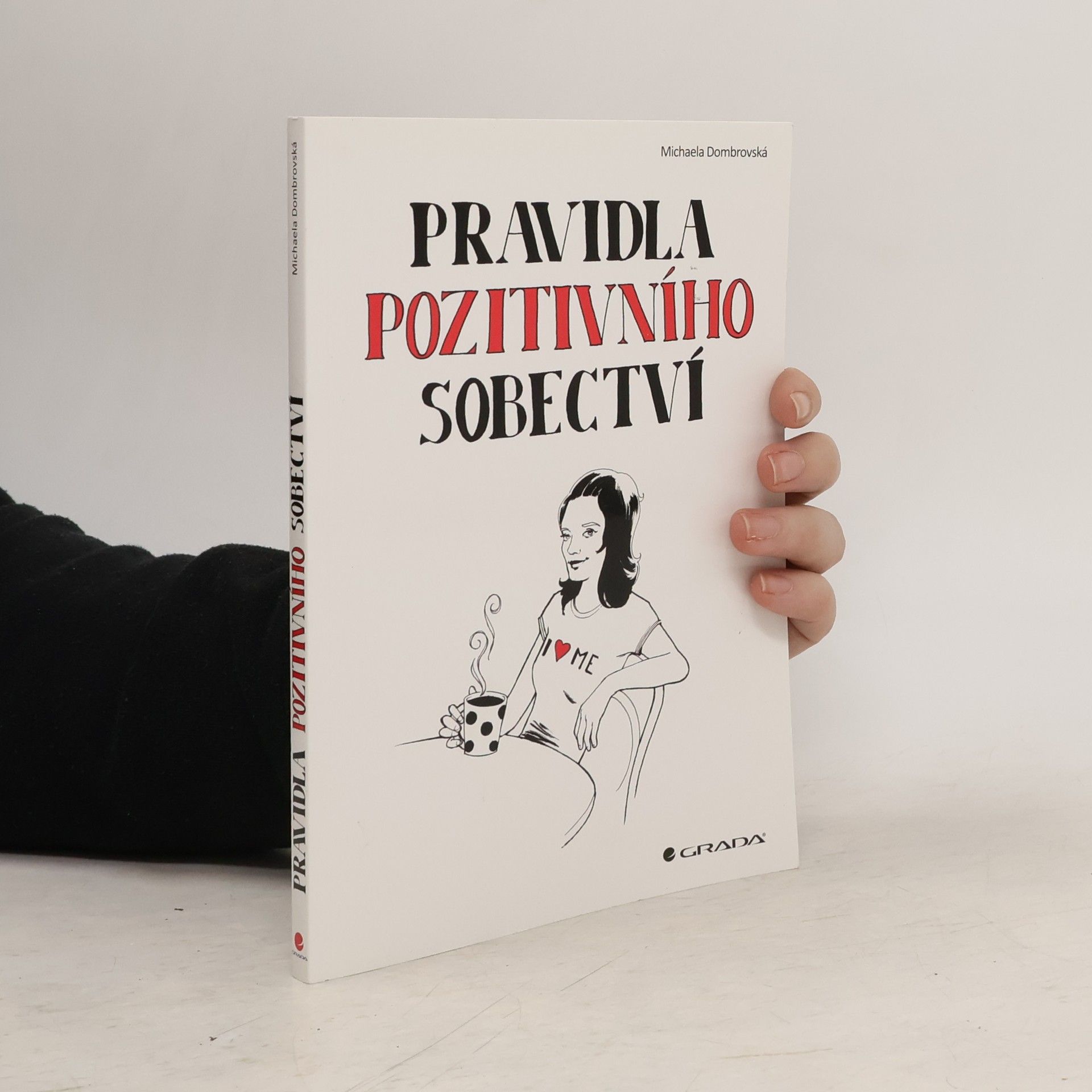 Pravidla pozitivního sobectví