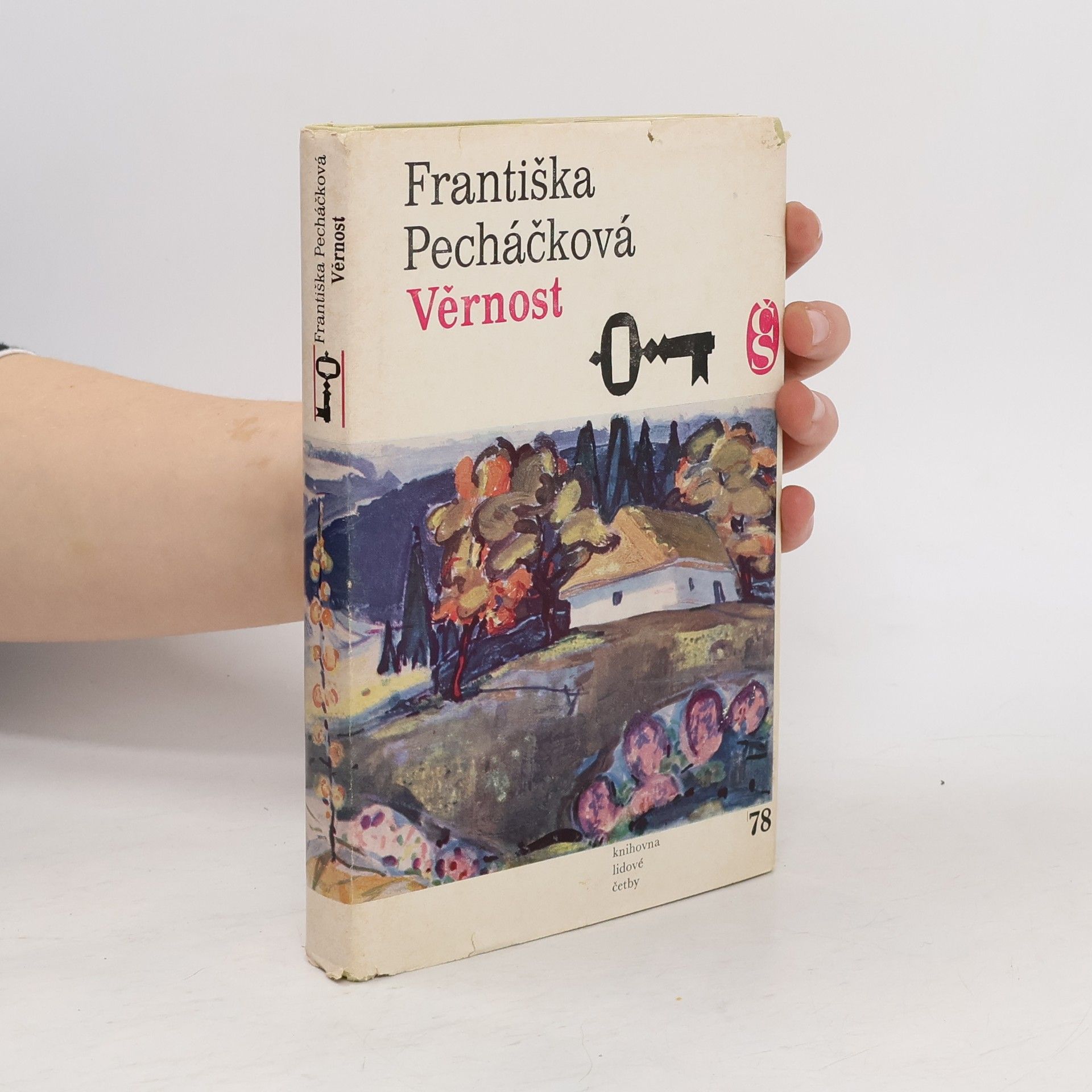 Františka Pecháčková Věrnost