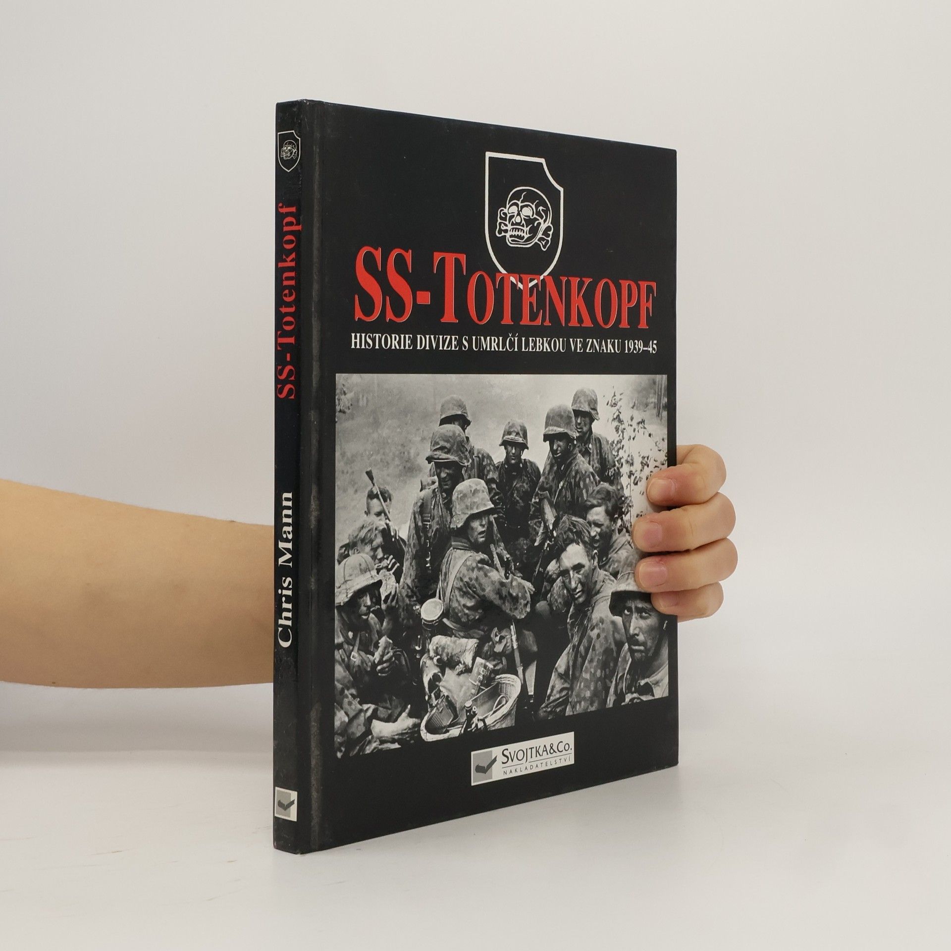 Chris Mann SS-Totenkopf: Historie divize s umrlčí lebkou ve znaku 1939-45
