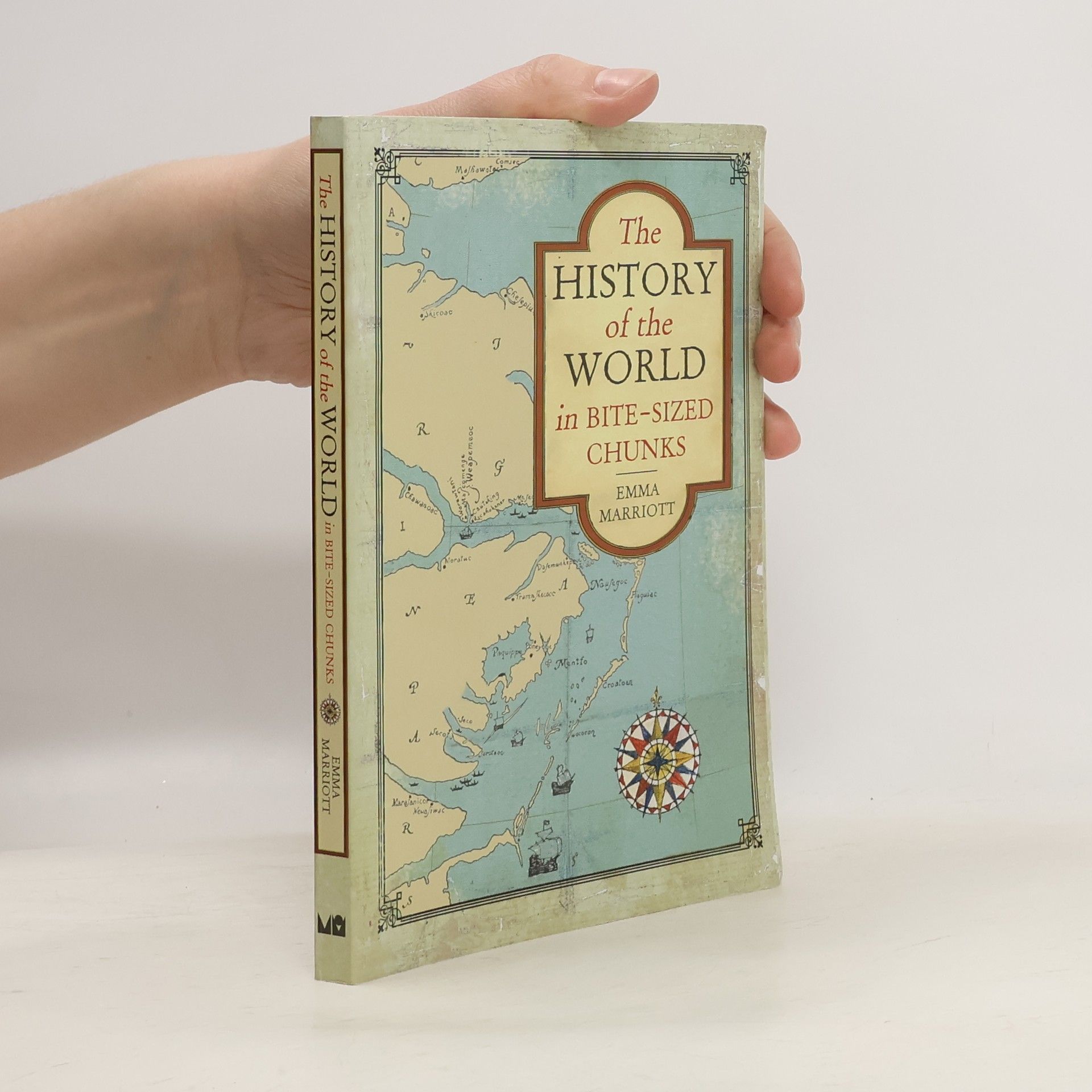 Emma Marriott The History of the World in Bite-Sized Chunks