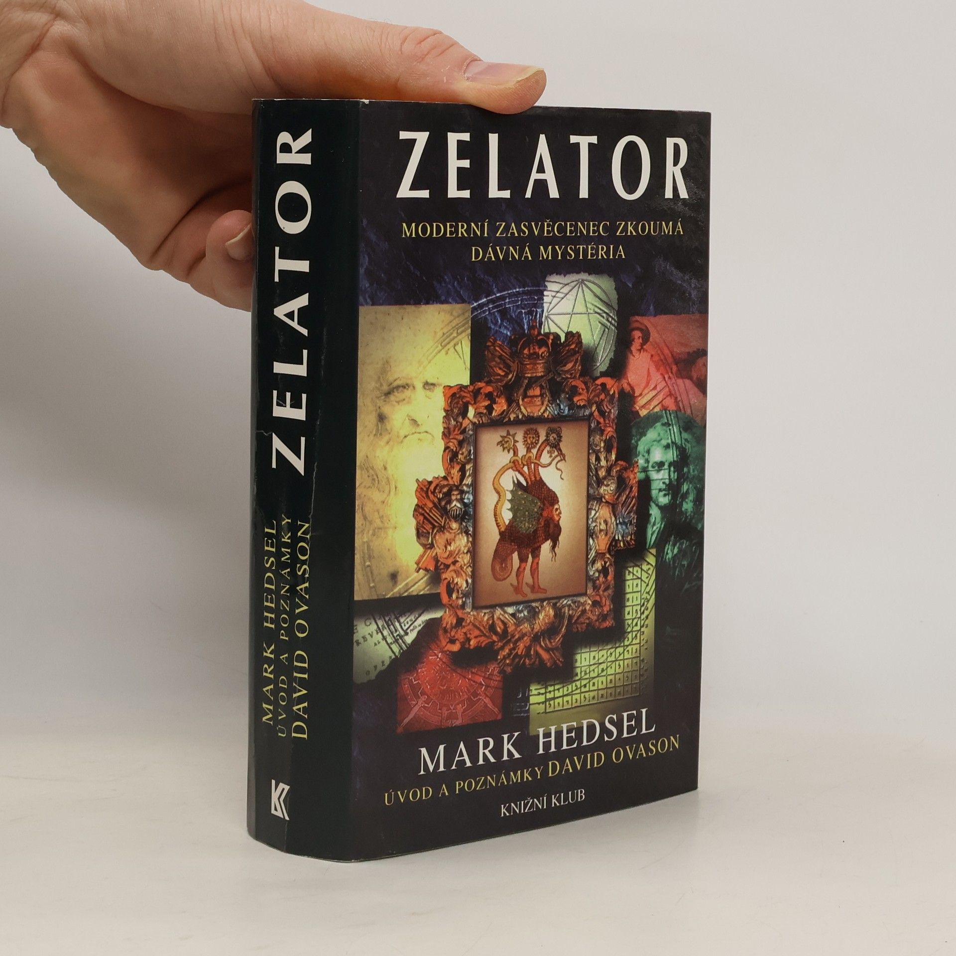 Zelator. moderní zasvěcenec zkoumá dávná mystéria