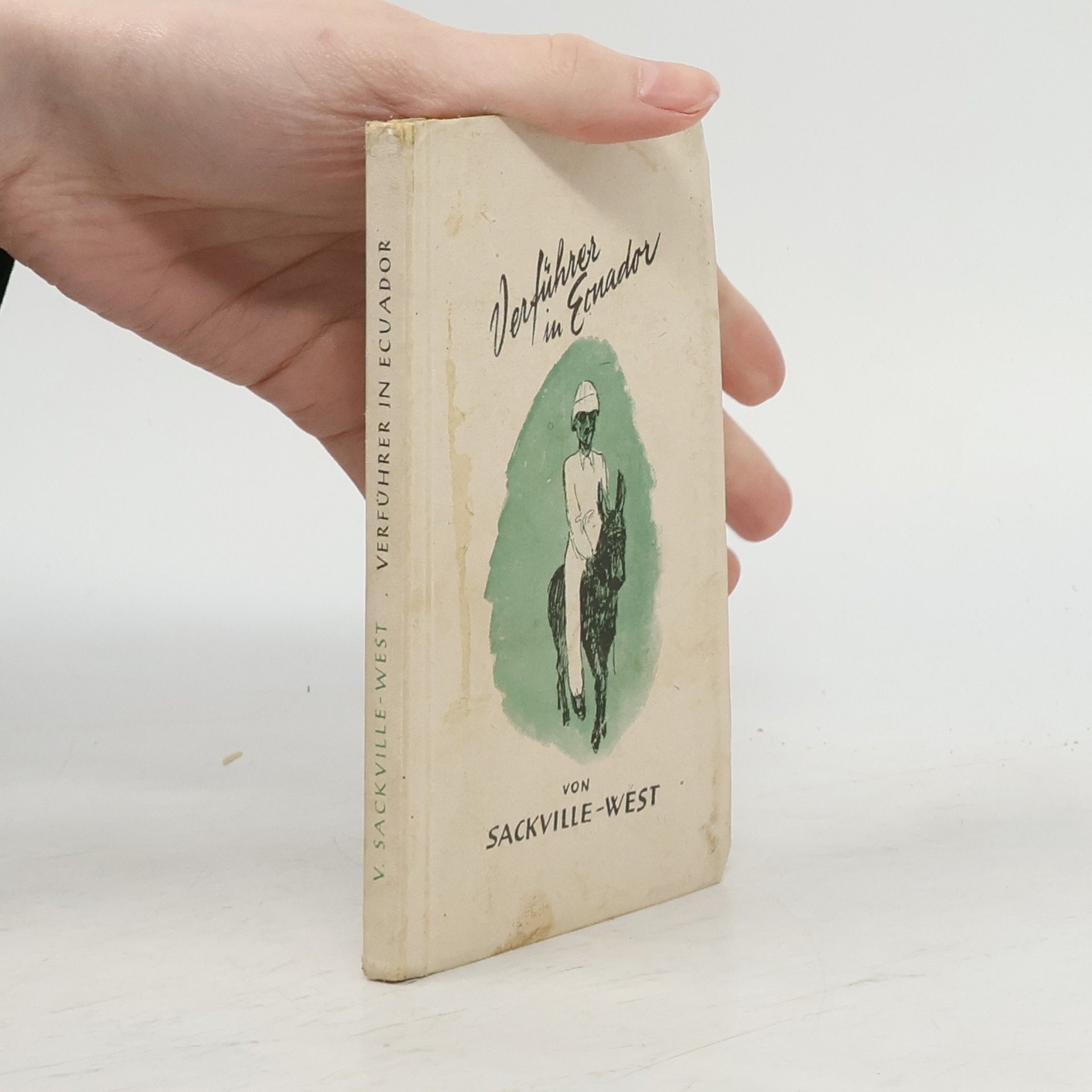 Victoria Sackville West Verführer in Ecuador