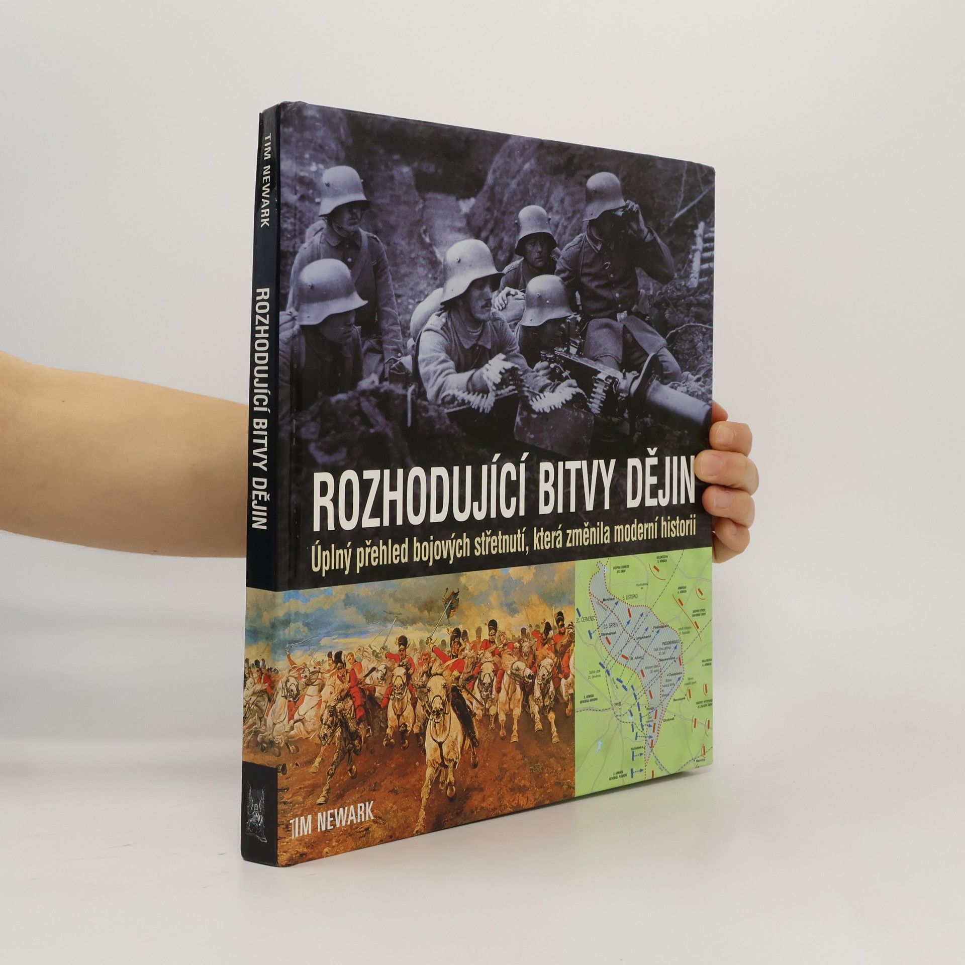 Timothy Newark Rozhodující bitvy dějin