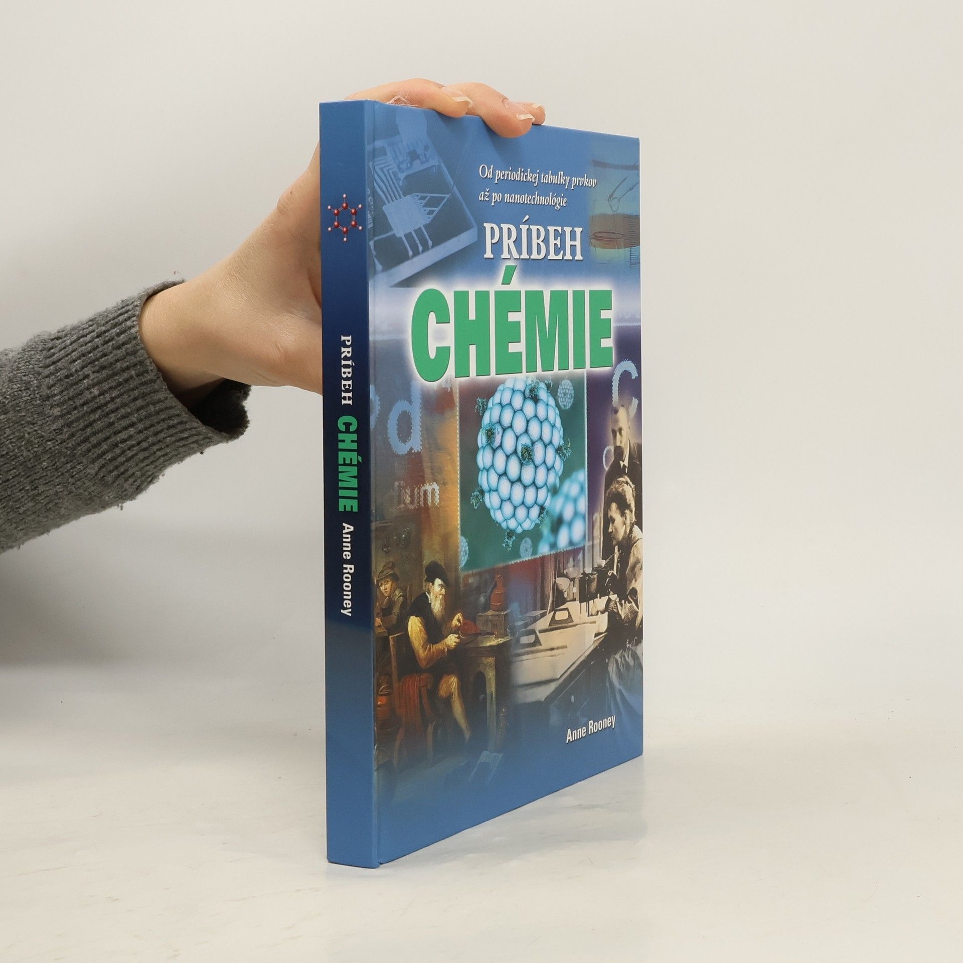 Anne Rooney Príbeh chémie