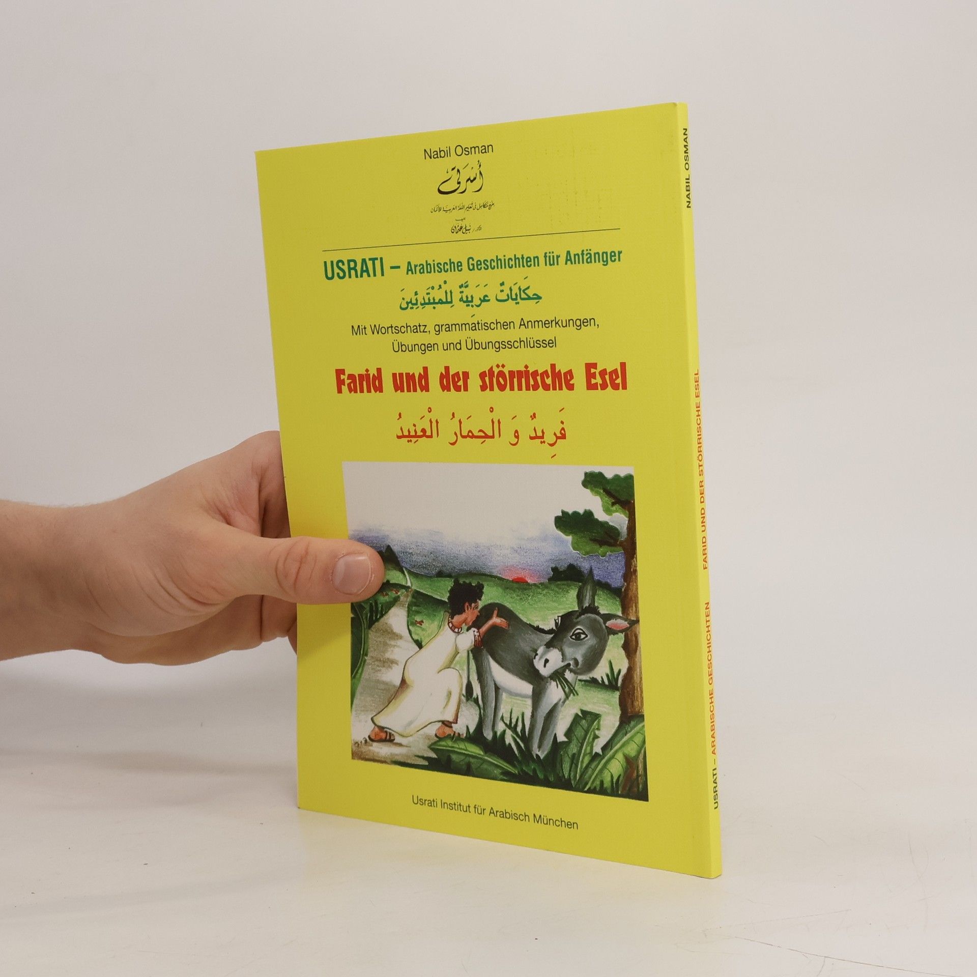 Nabil Osman Usrati, Arabische Geschichten für Anfänger, Farid und der störrische Esel