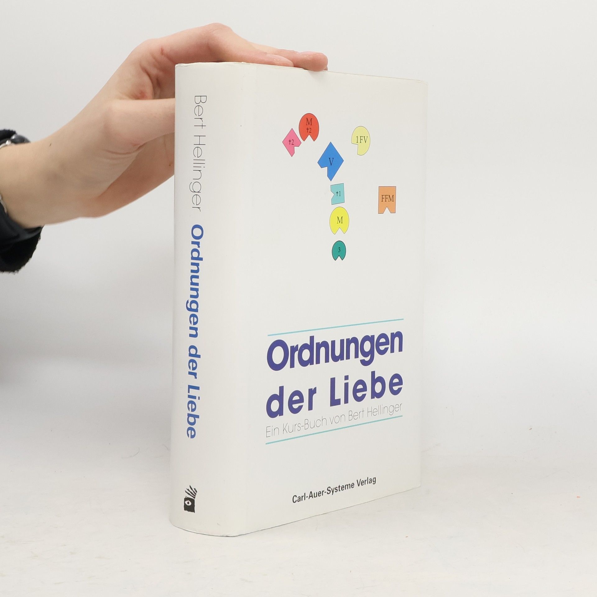 Bert Hellinger Ordnungen der Liebe