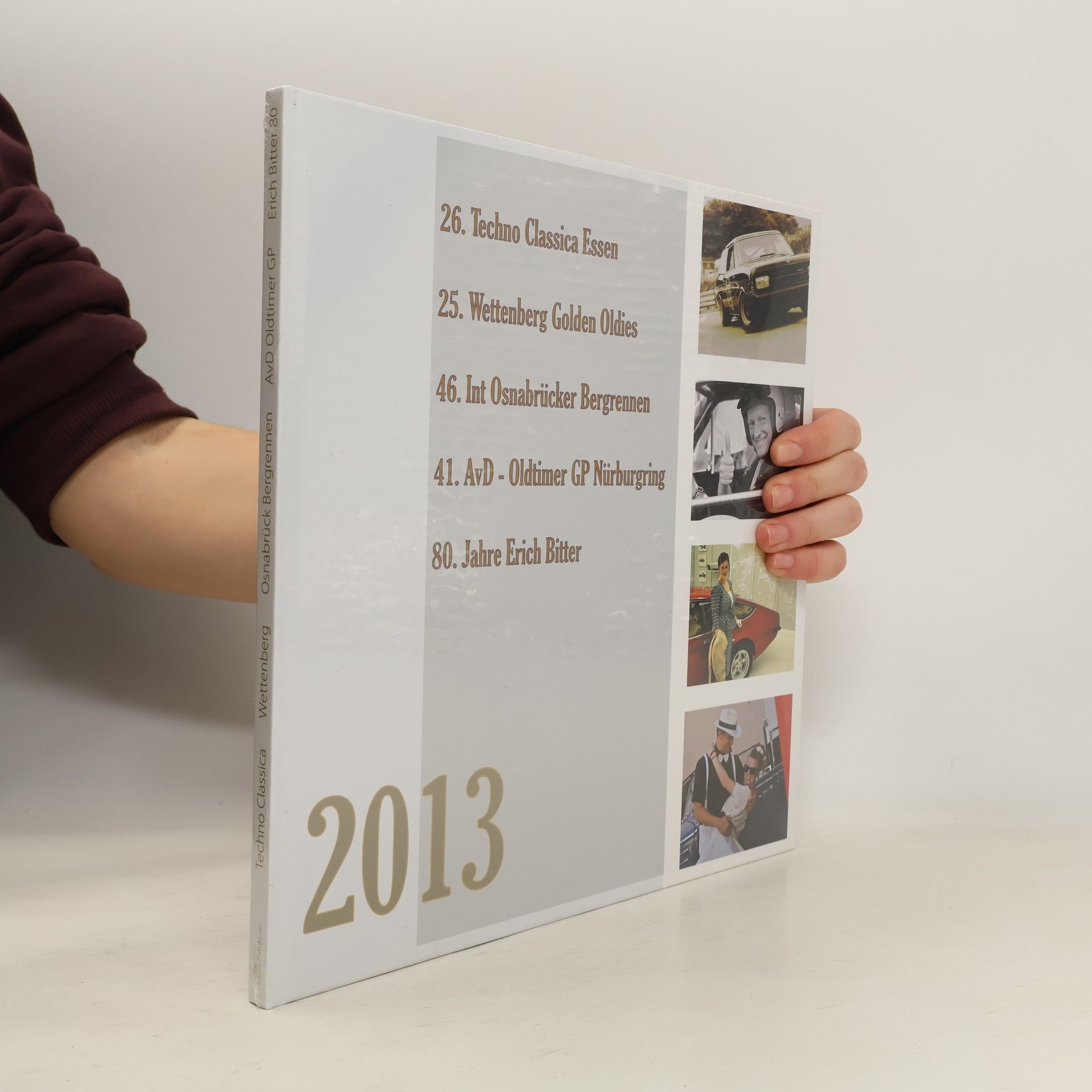 Autorenkollektiv 2013 Techno Classica, Wettenberg, Osnabrück Bergrennen, AvD Oldtimer GP, Erich Bitter 80