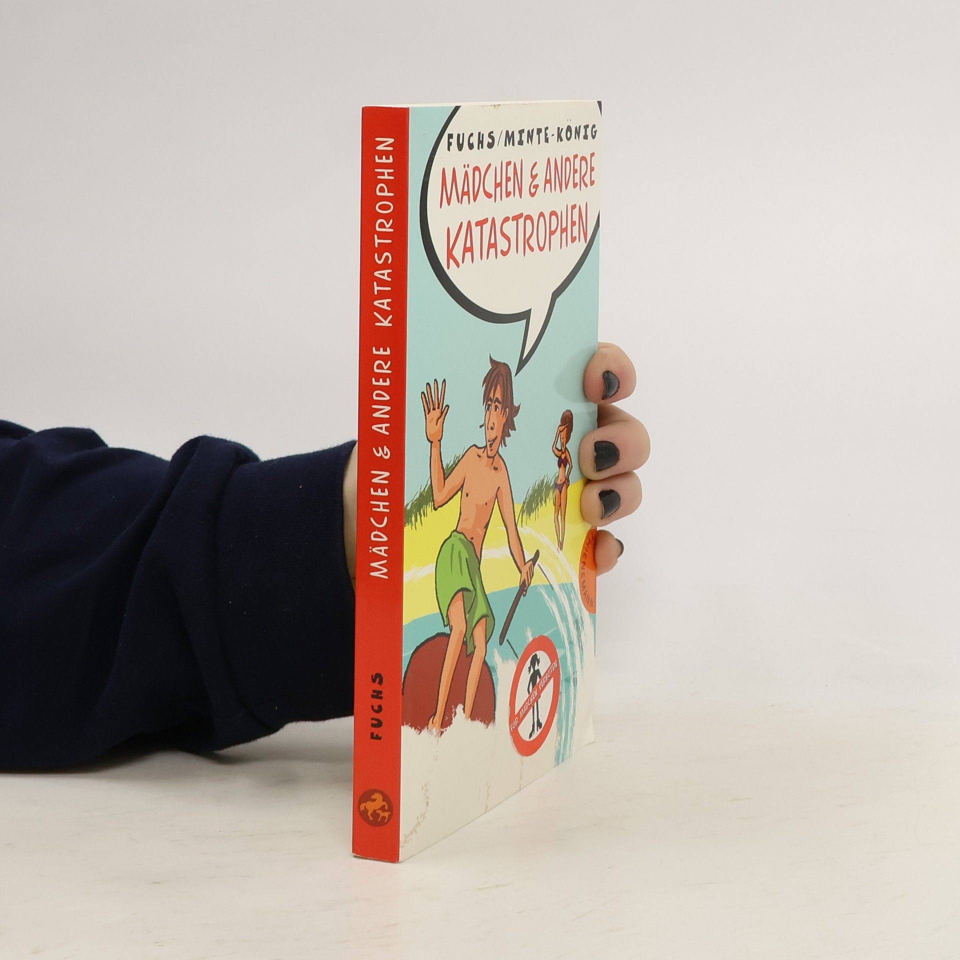 Thomas Fuchs Mädchen & andere Katastrophen