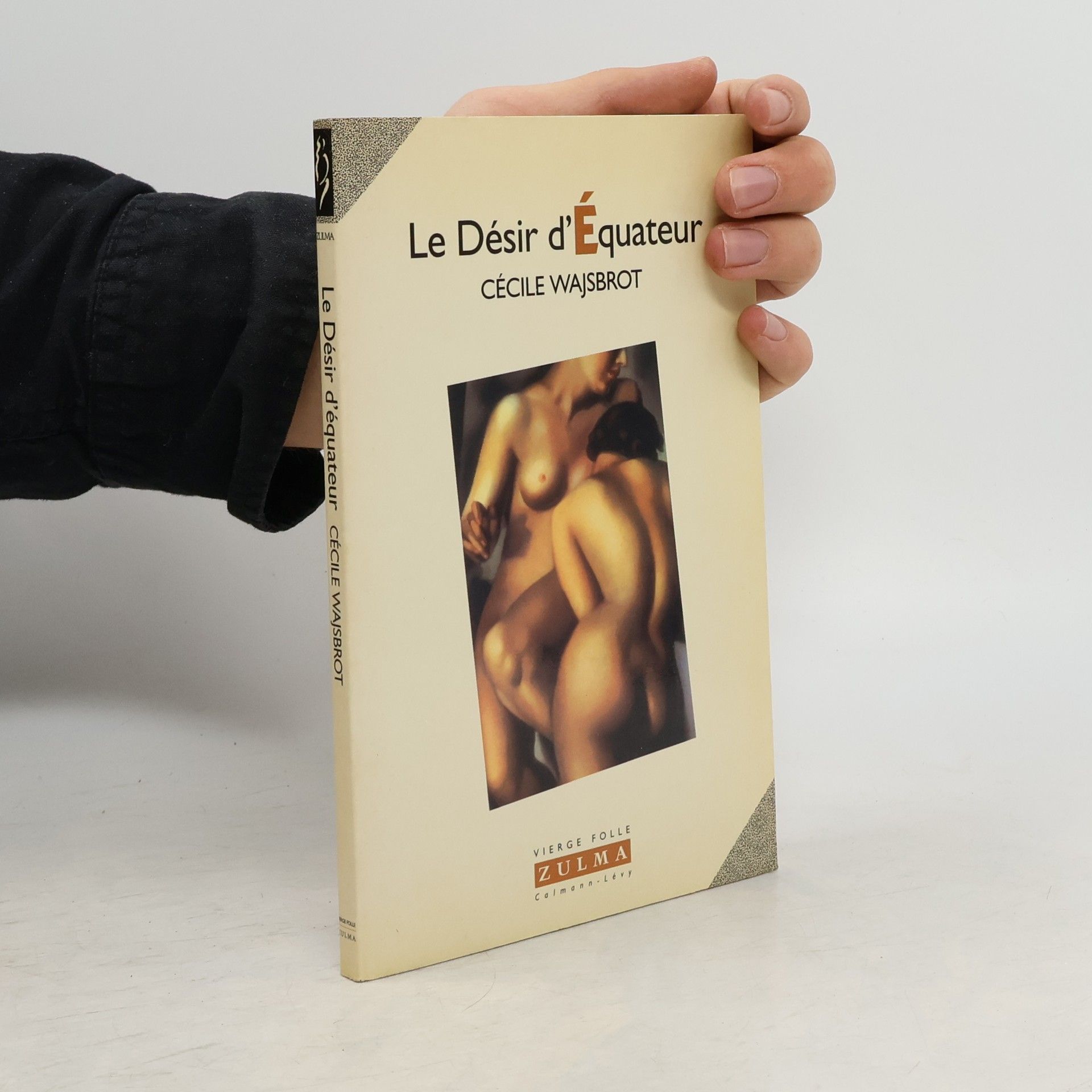 Cécile Wajsbrot Le Désir d'Équateur