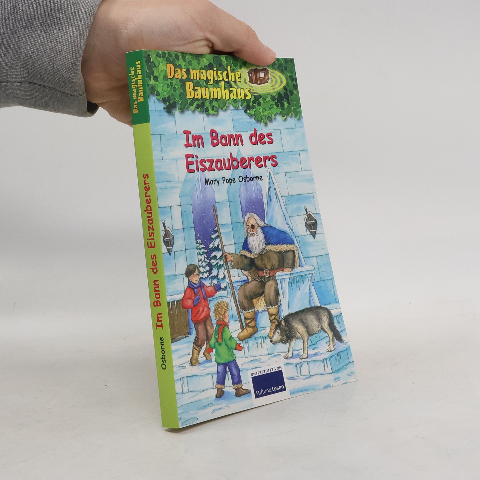 Mary Pope Osborne Im Bann des Eiszauberers