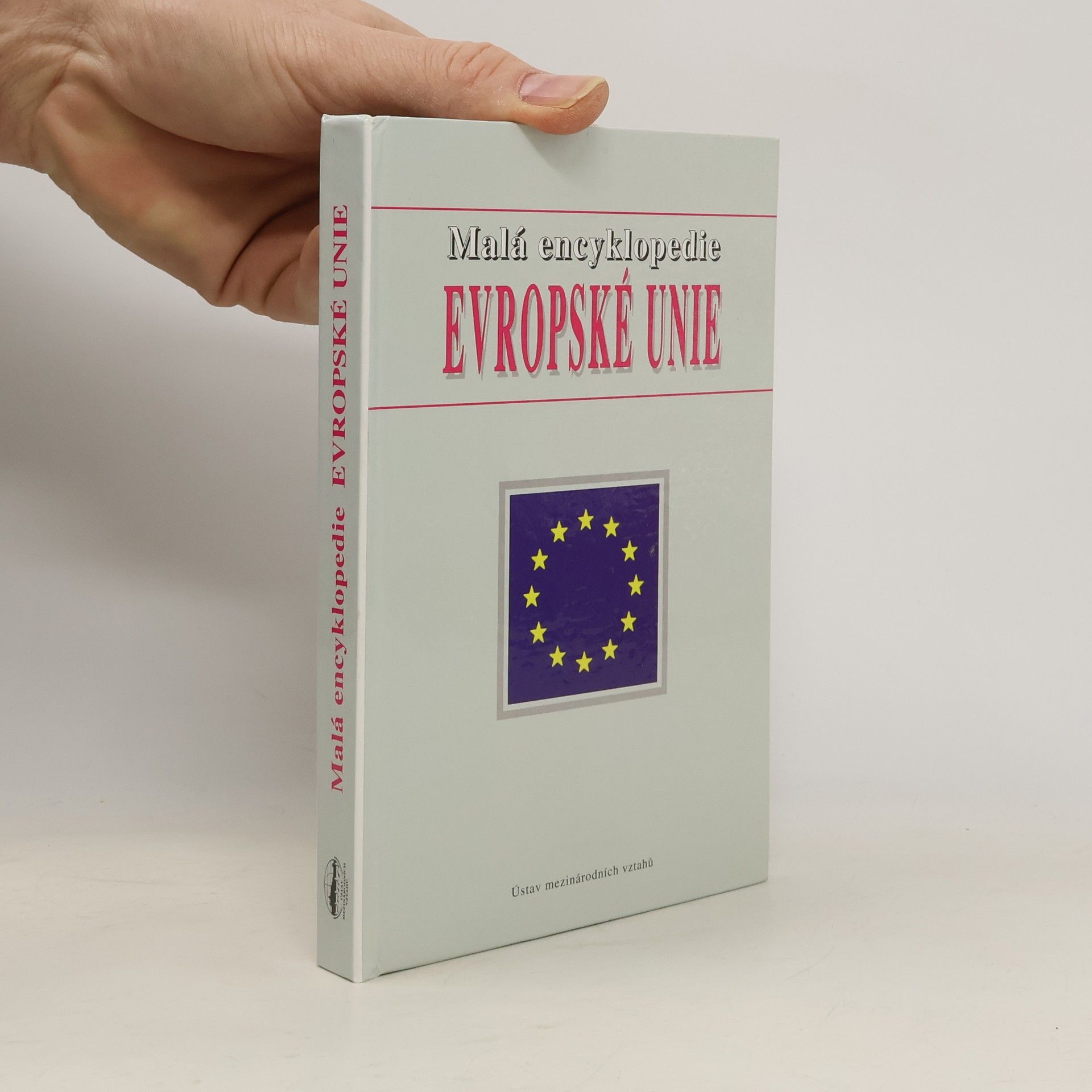 Josef Vošahlík Malá encyklopedie Evropské unie