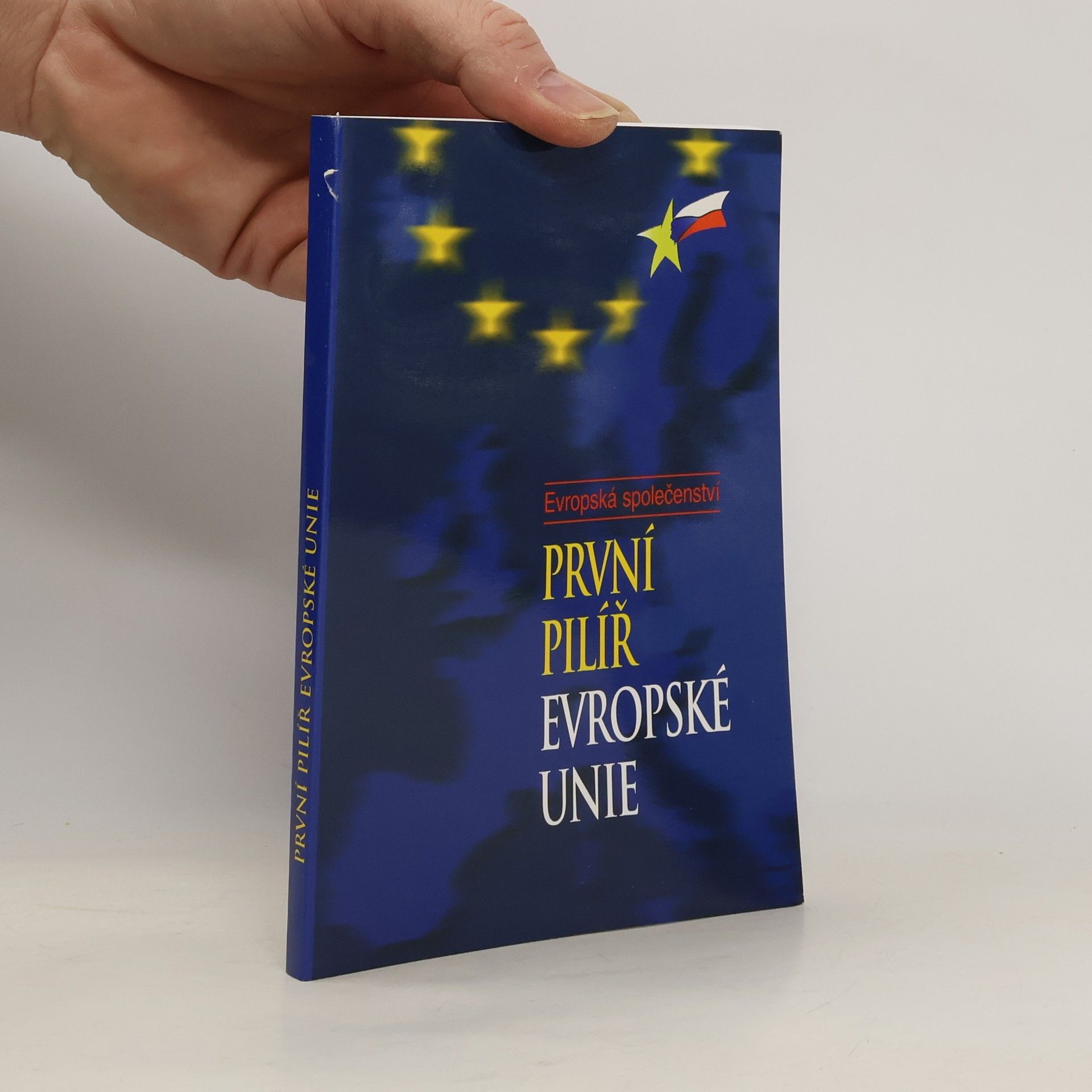 Evropská společenství. První pilíř Evropské unie