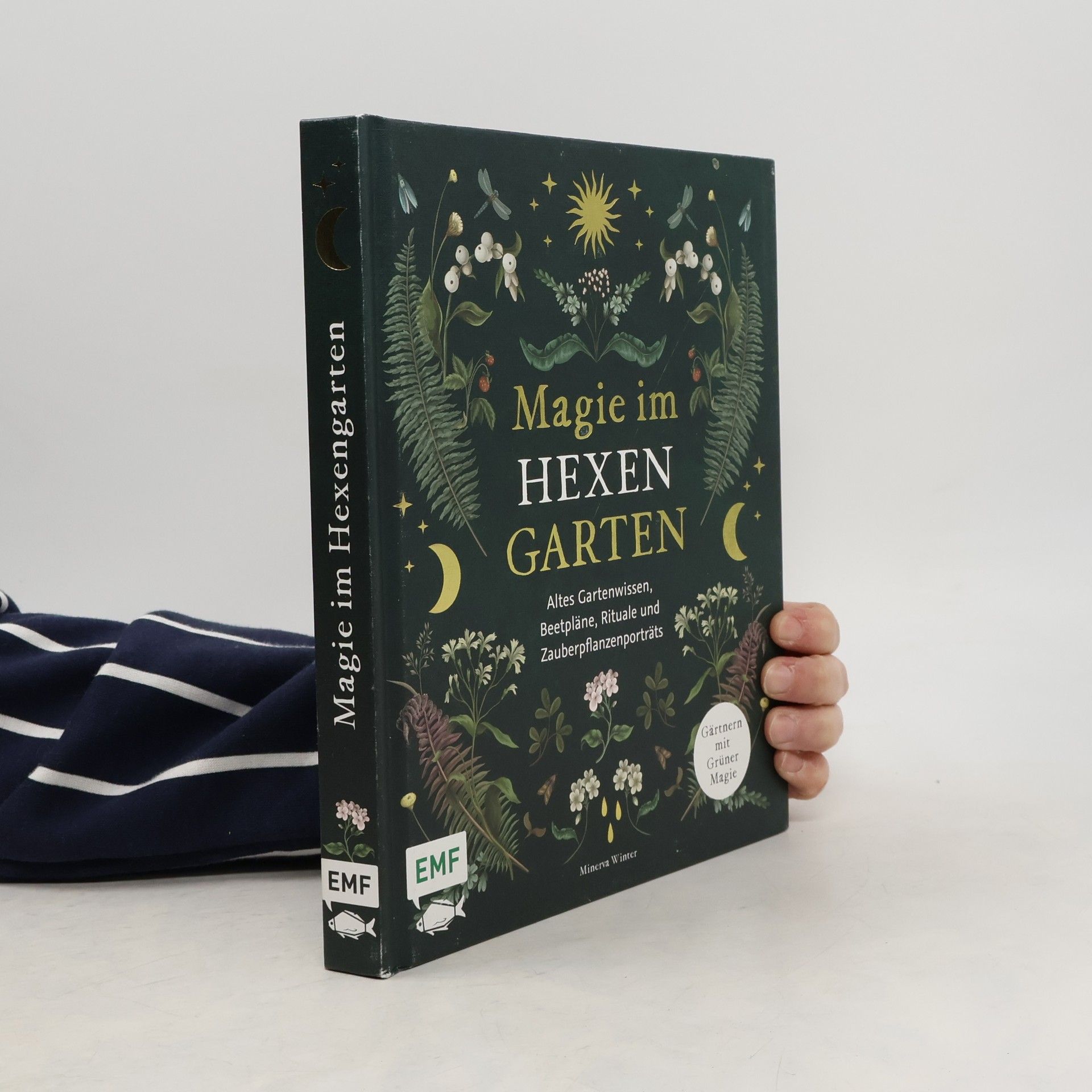 Magie im Hexengarten - Gärtnern mit grüner Magie