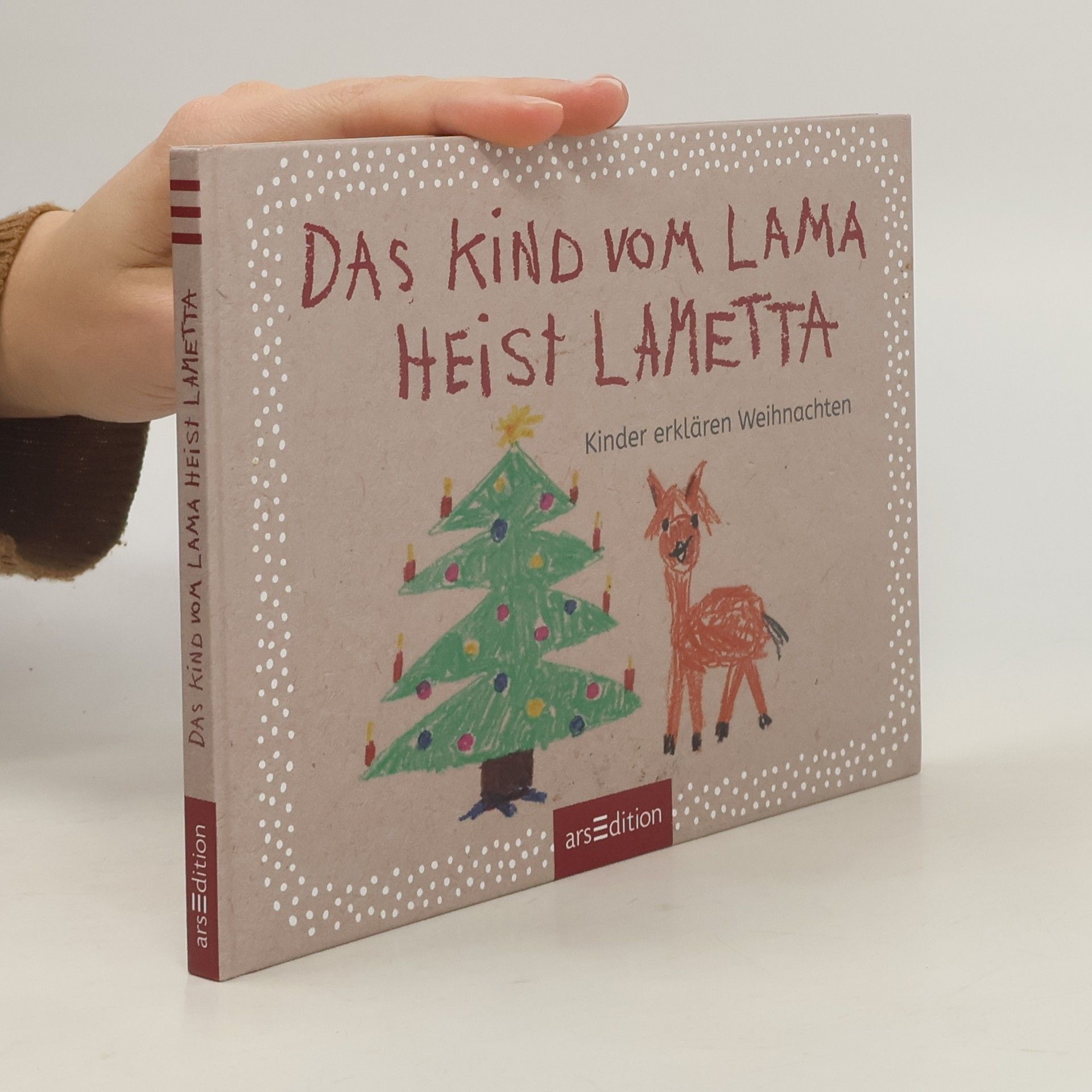 Hartmut Ronge Das Kind vom Lama heist Lametta. Kinder erklären Weihnachten