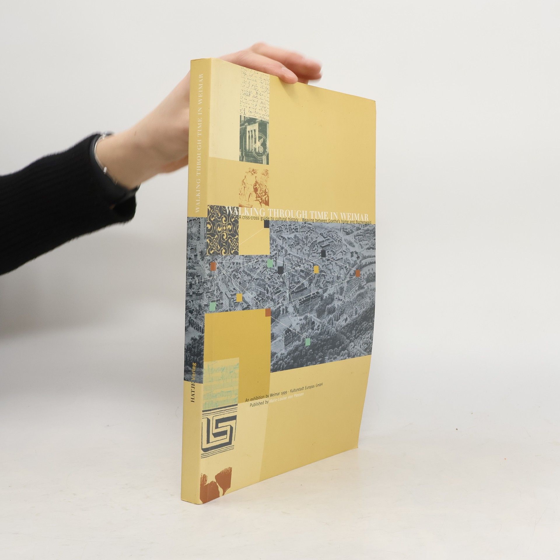 Marie-Louise von Plessen Walking Through Time in Weimar