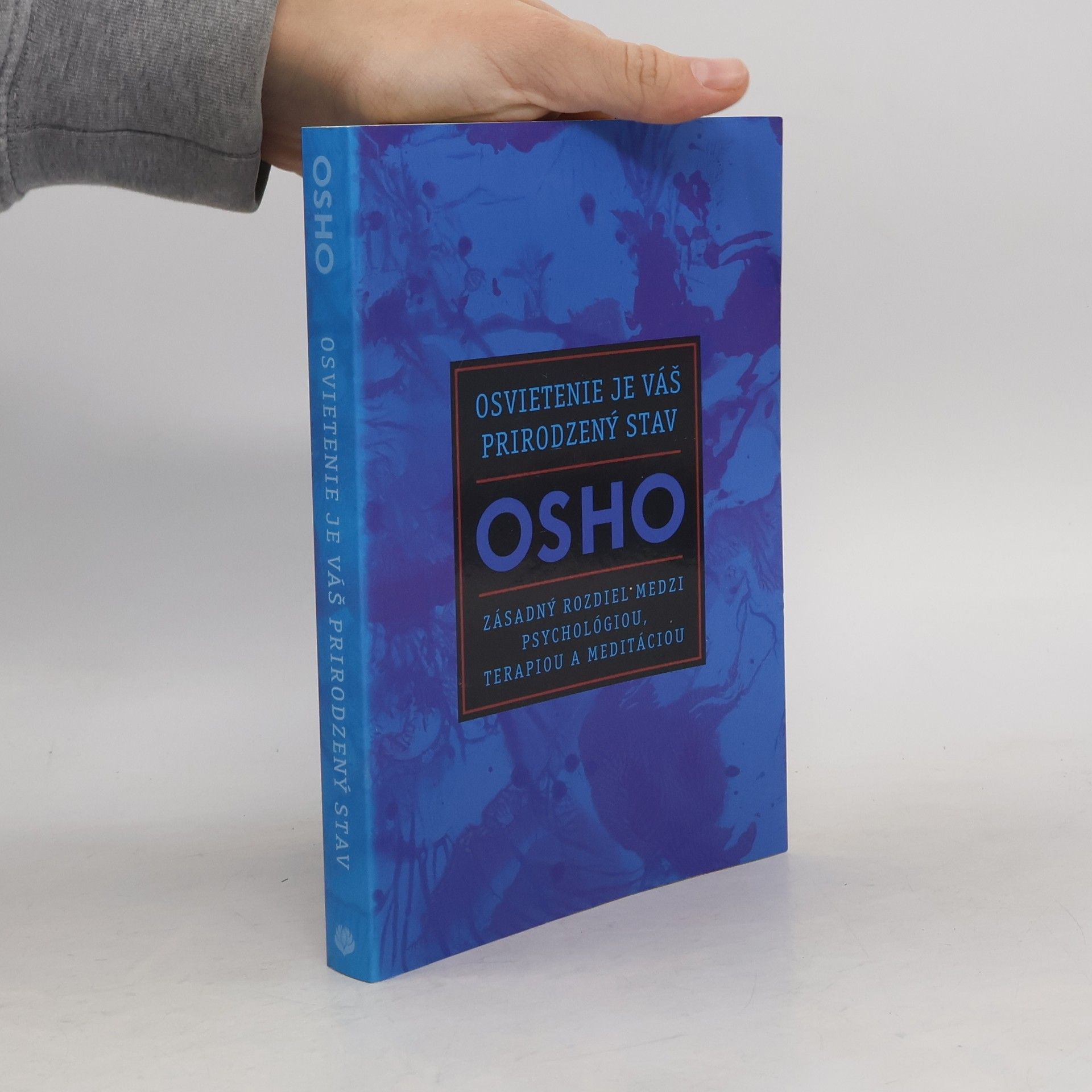 Ošó Osvietenie je váš prirodzený stav