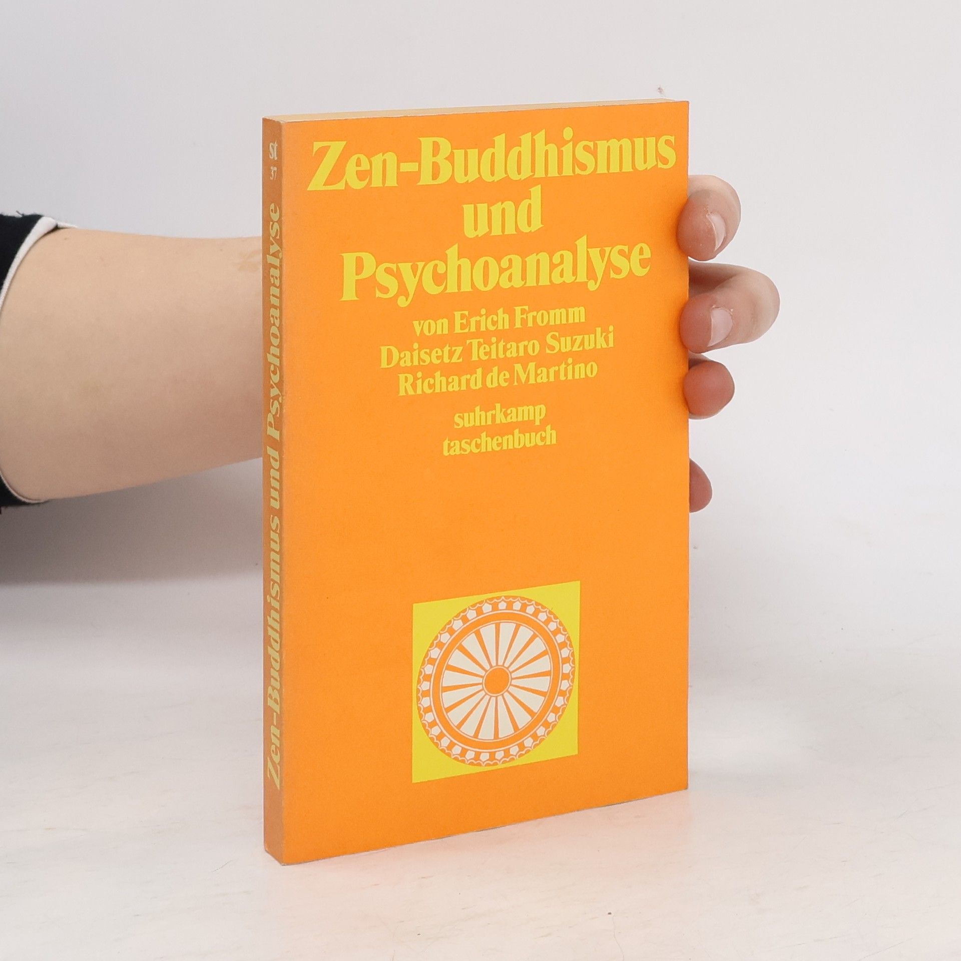 Erich Fromm Zen-Buddhismus und Psychoanalyse