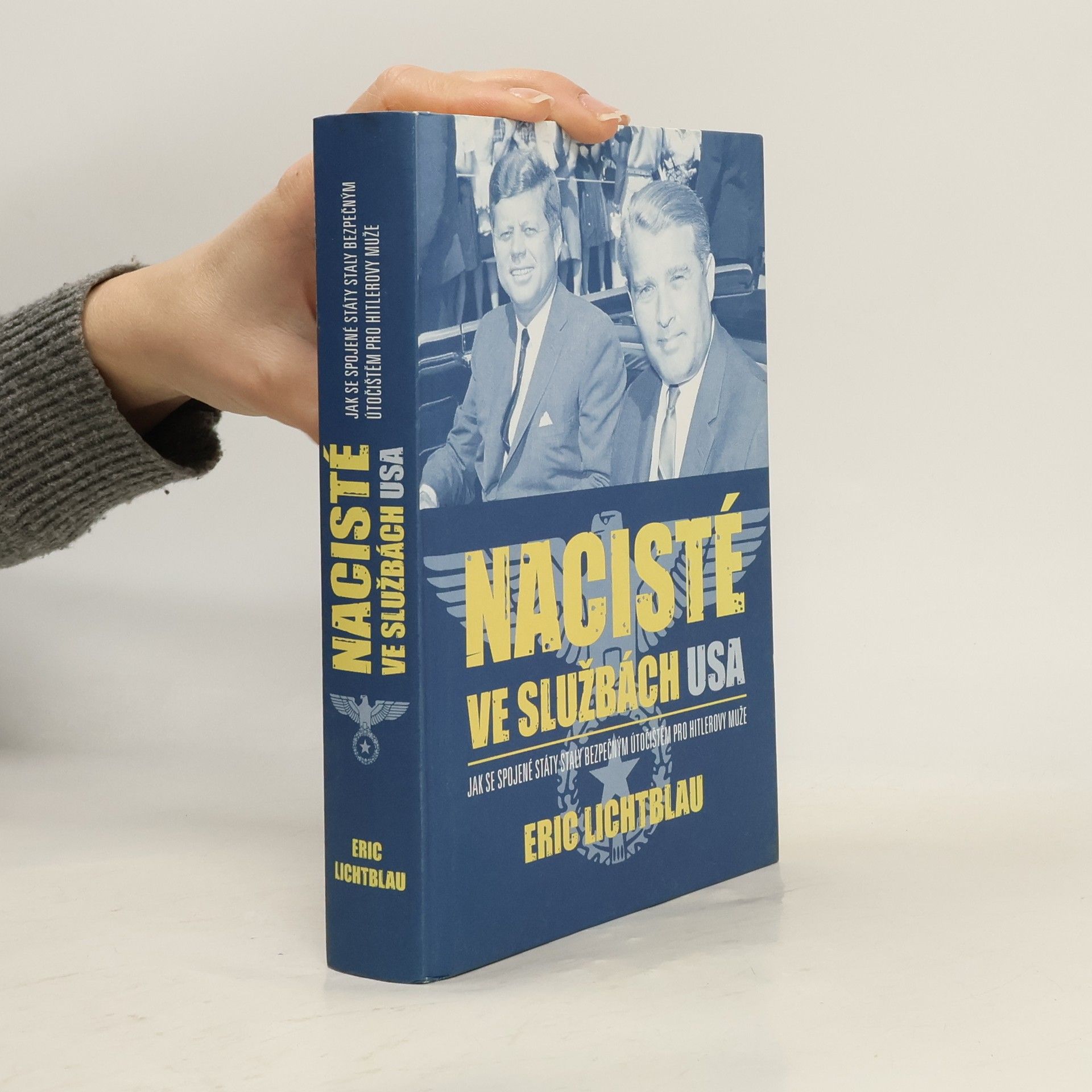 Eric Lichtblau Nacisté ve službách USA