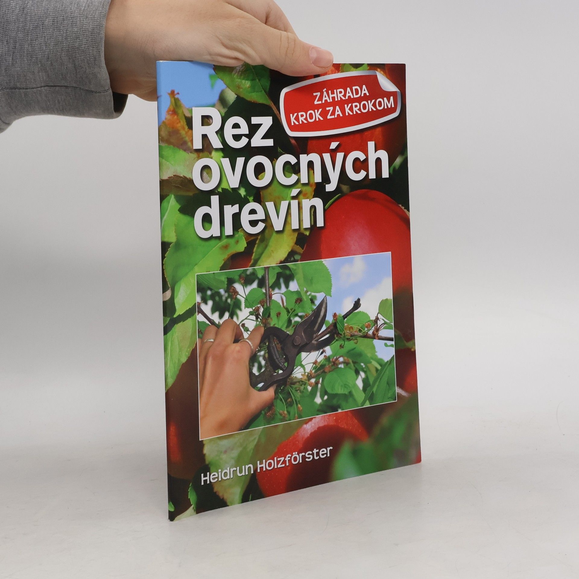 Heidrun Holzförster Rez ovocných drevín