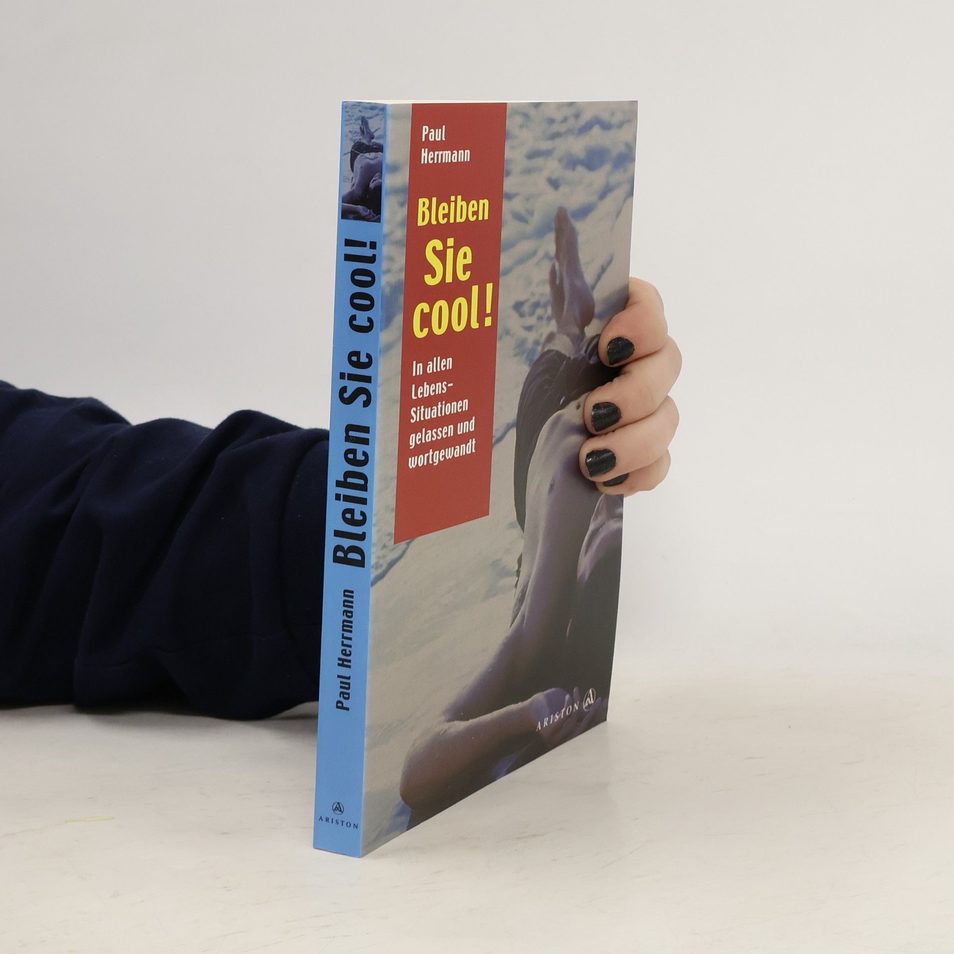 Paul Herrmann Bleiben Sie cool!
