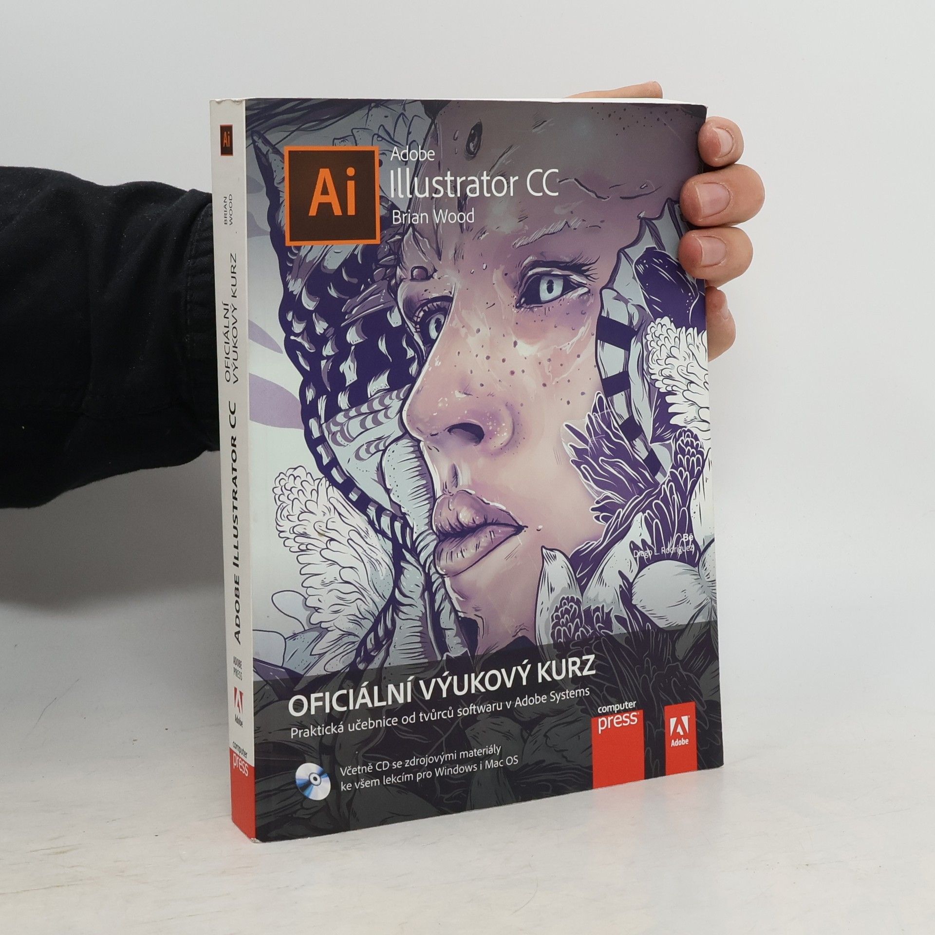 Brian Wood Adobe Illustrator CC Ai: Oficiální výukový kurz