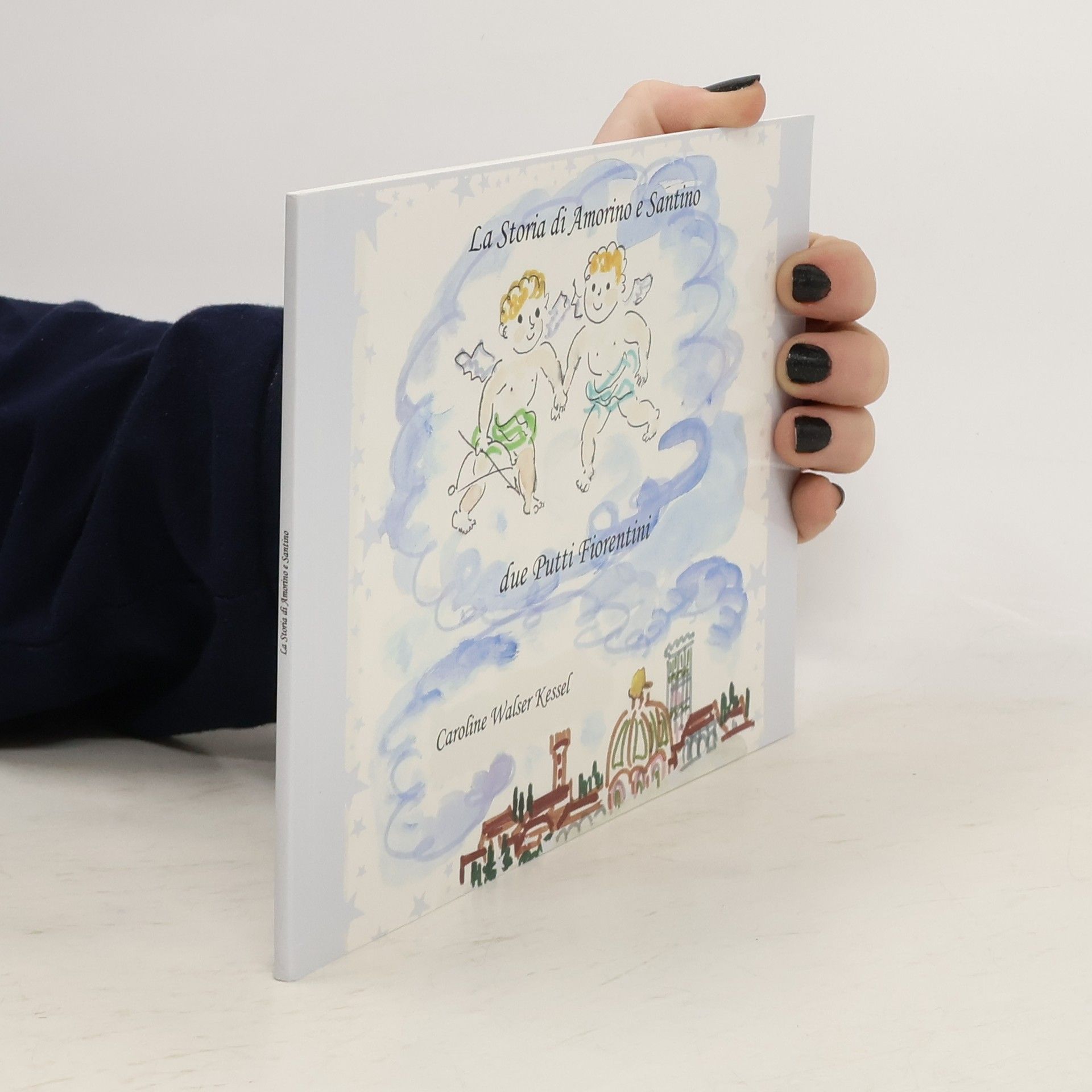 Caroline Walser Kessel La Storia di Amorino e Santino