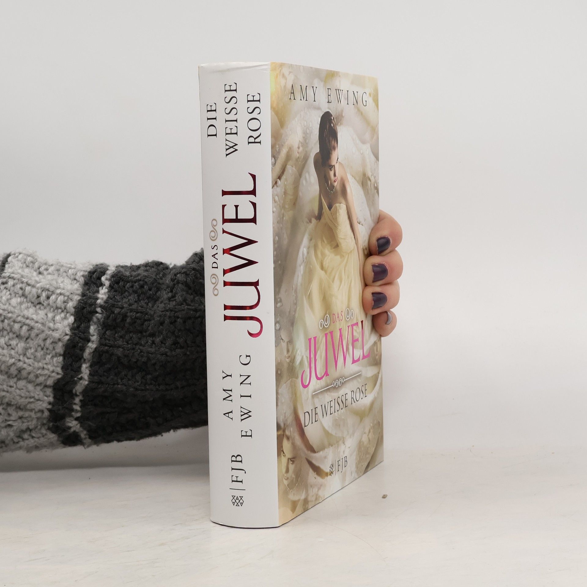 Amy Ewing Das Juwel. Die Weisse Rose