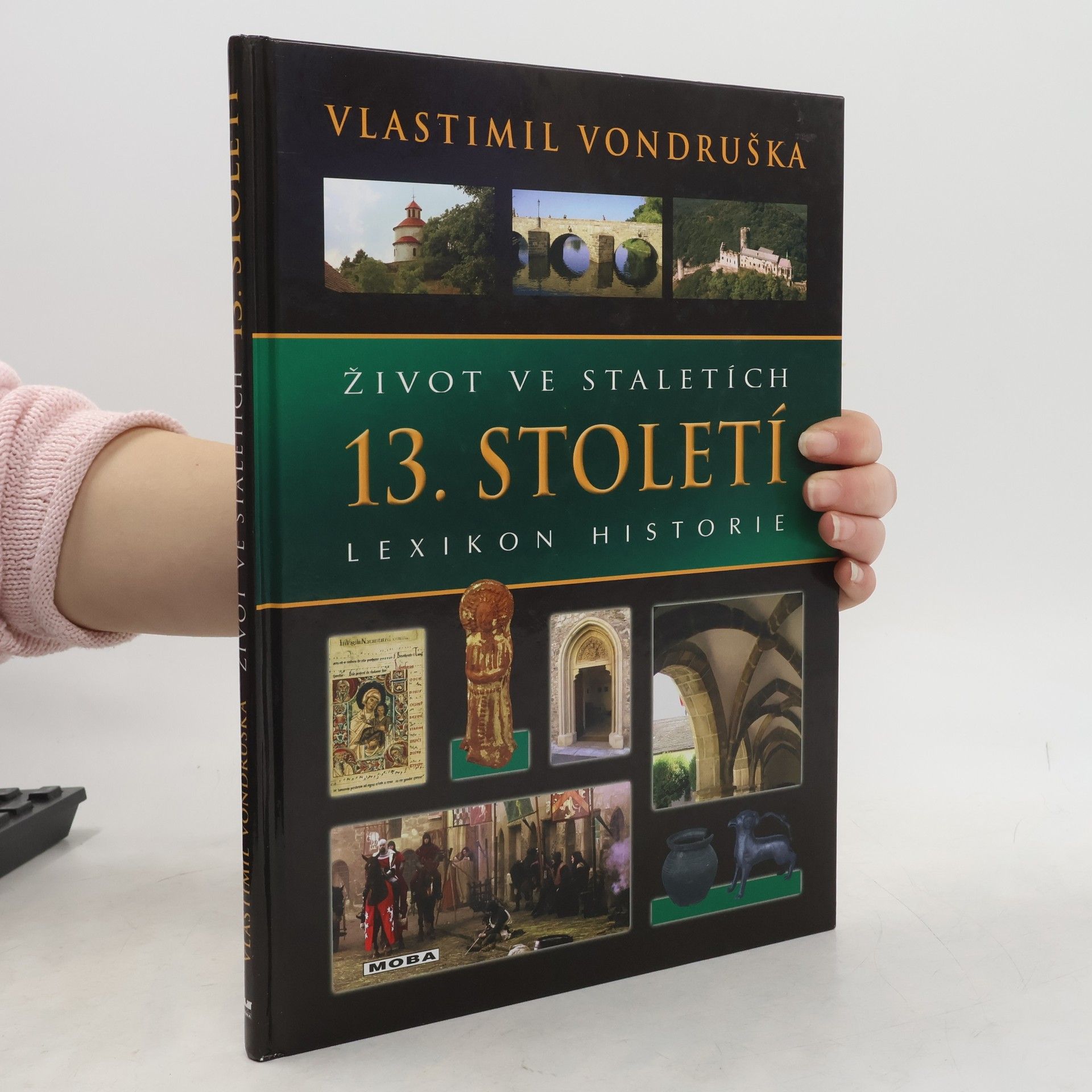Vlastimil Vondruška Život ve staletích - 13. století