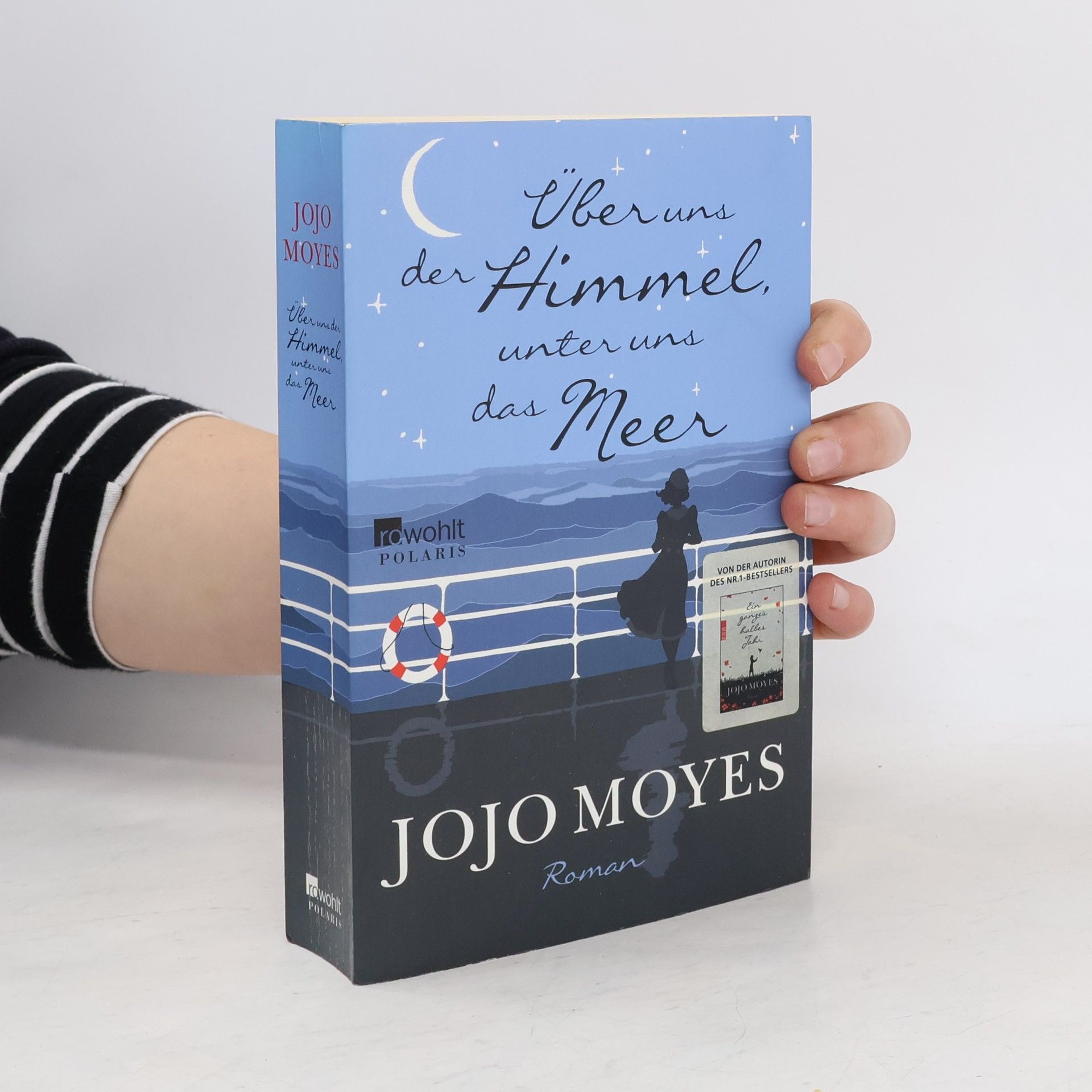 Jojo Moyes Über uns der Himmel, unter uns das Meer