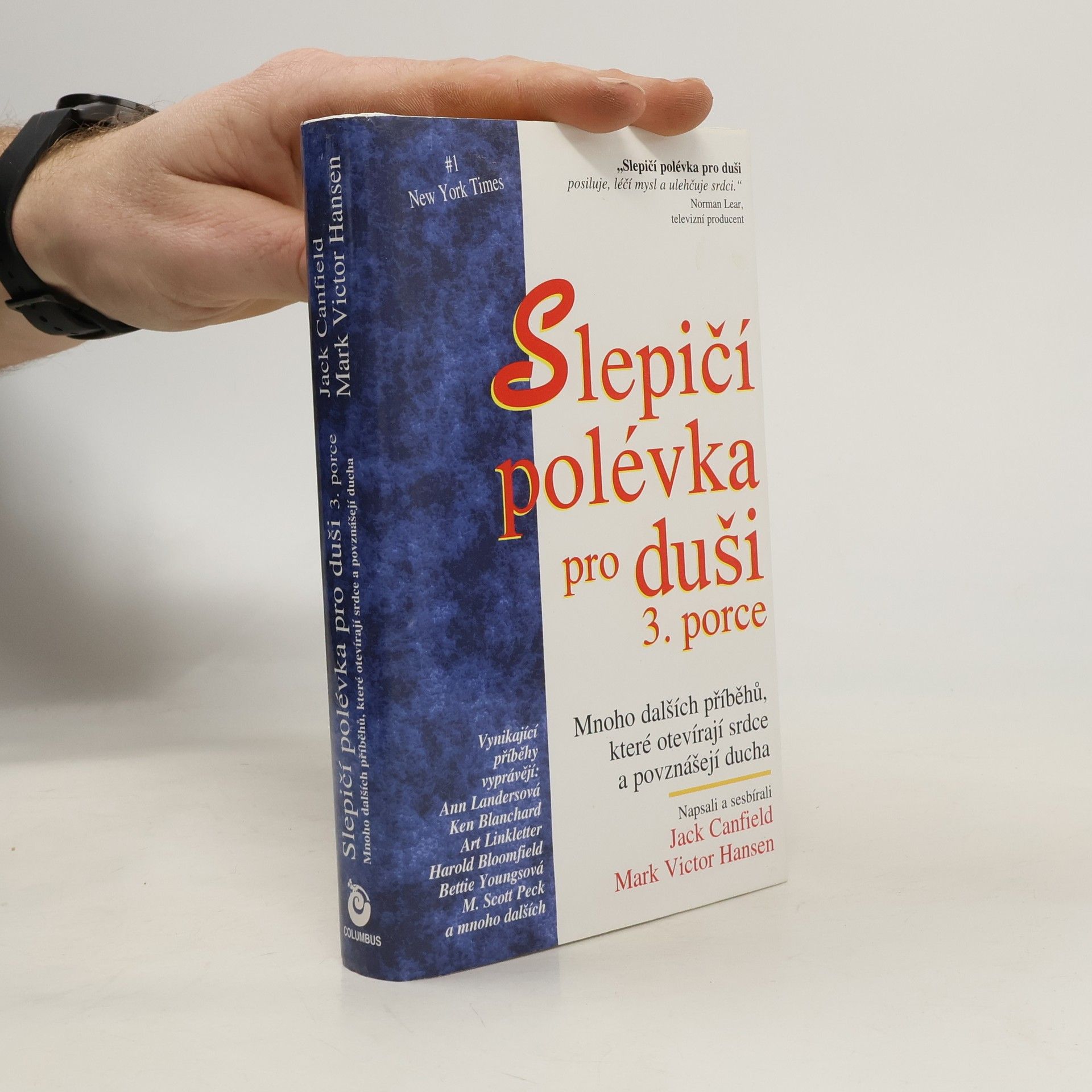 Jack Canfield Slepičí polévka pro duši 3