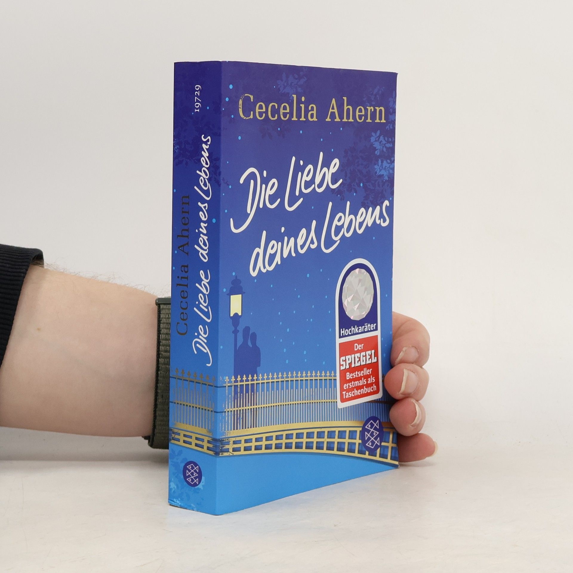 Cecelia Ahern Die Liebe deines Lebens