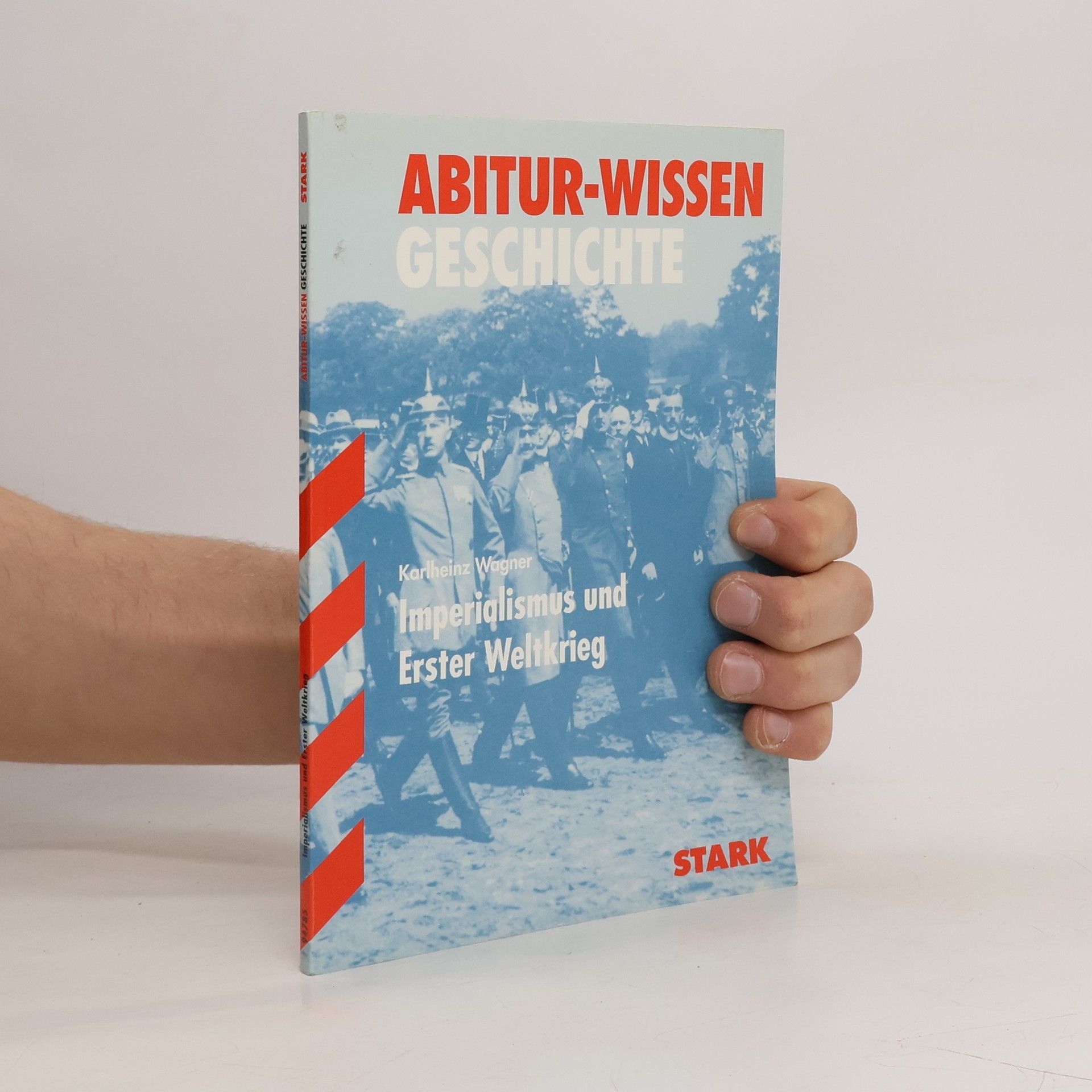 Abitur-Wissen. Imperialismus und Erster Weltkrieg