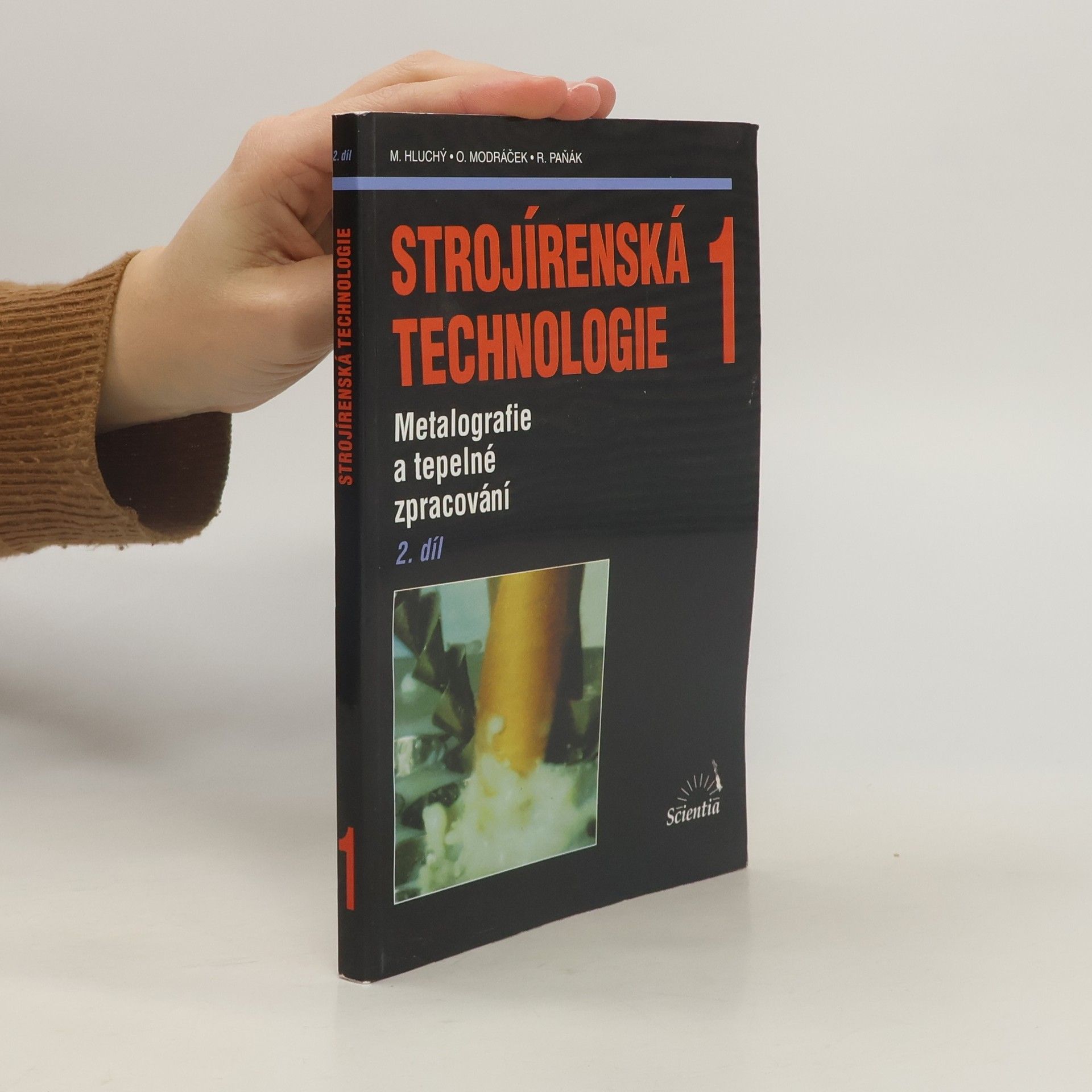 Strojírenská technologie 1: 2. díl, Metalografie a tepelné zpracování