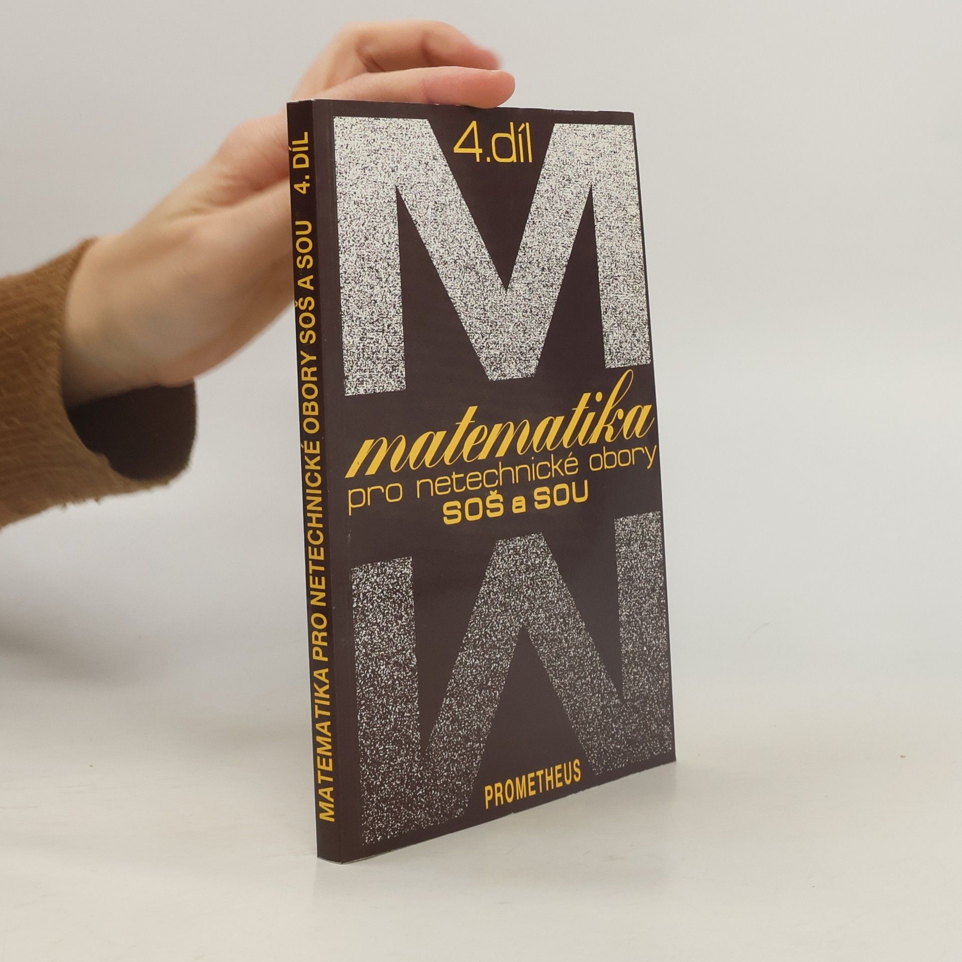 Matematika pro netechnické obory SOŠ a SOU. 4. díl