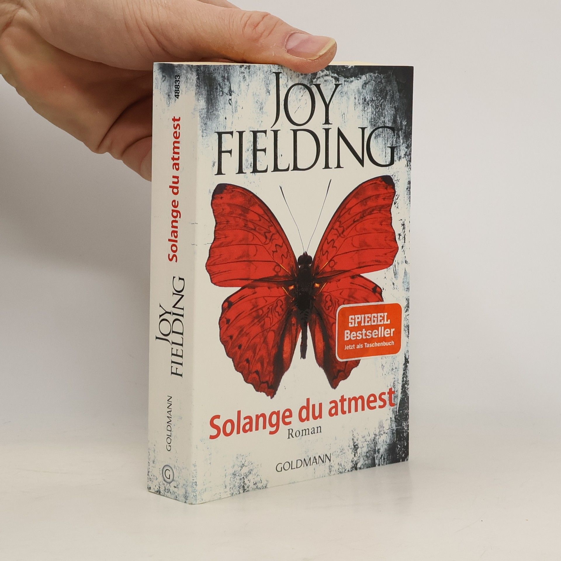 Joy Fielding Solange du atmest