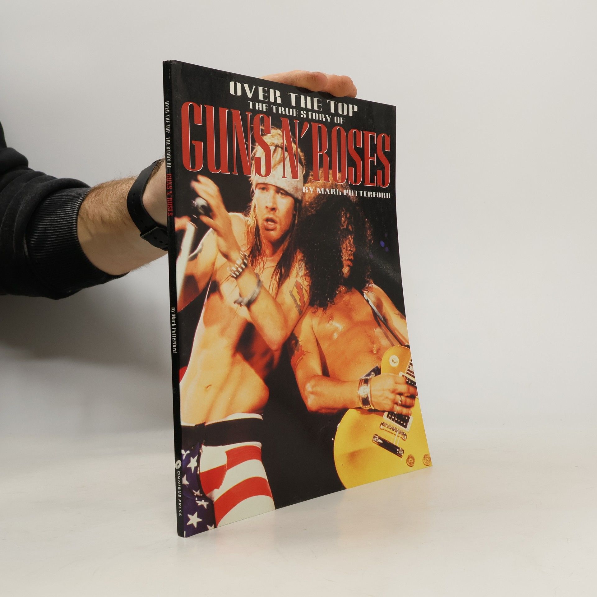 Over the Top. The True Story of Guns n' Roses